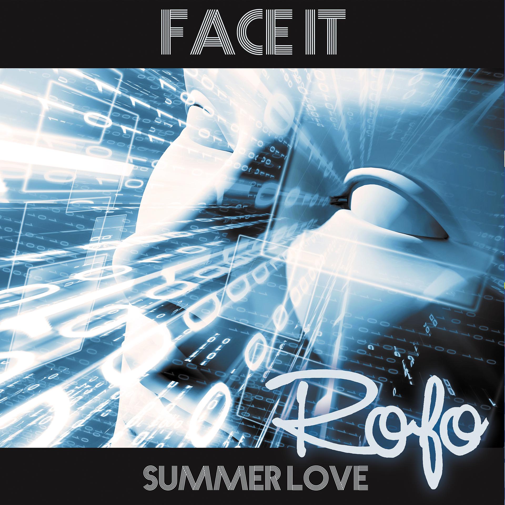 Постер альбома Face It / Summer Love