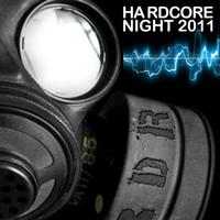 Постер альбома Hardcore Night 2011