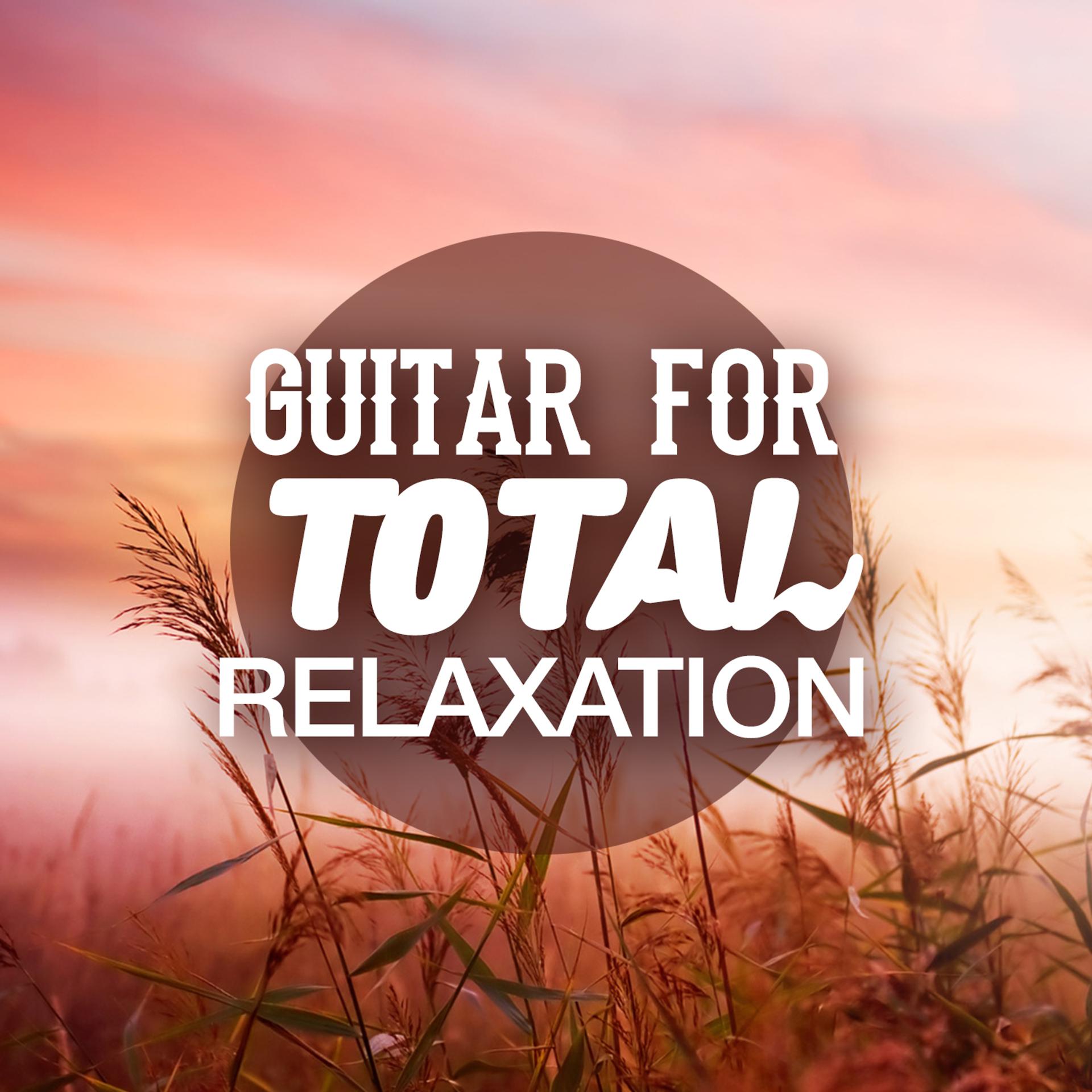 Постер альбома Guitar for Total Relaxation
