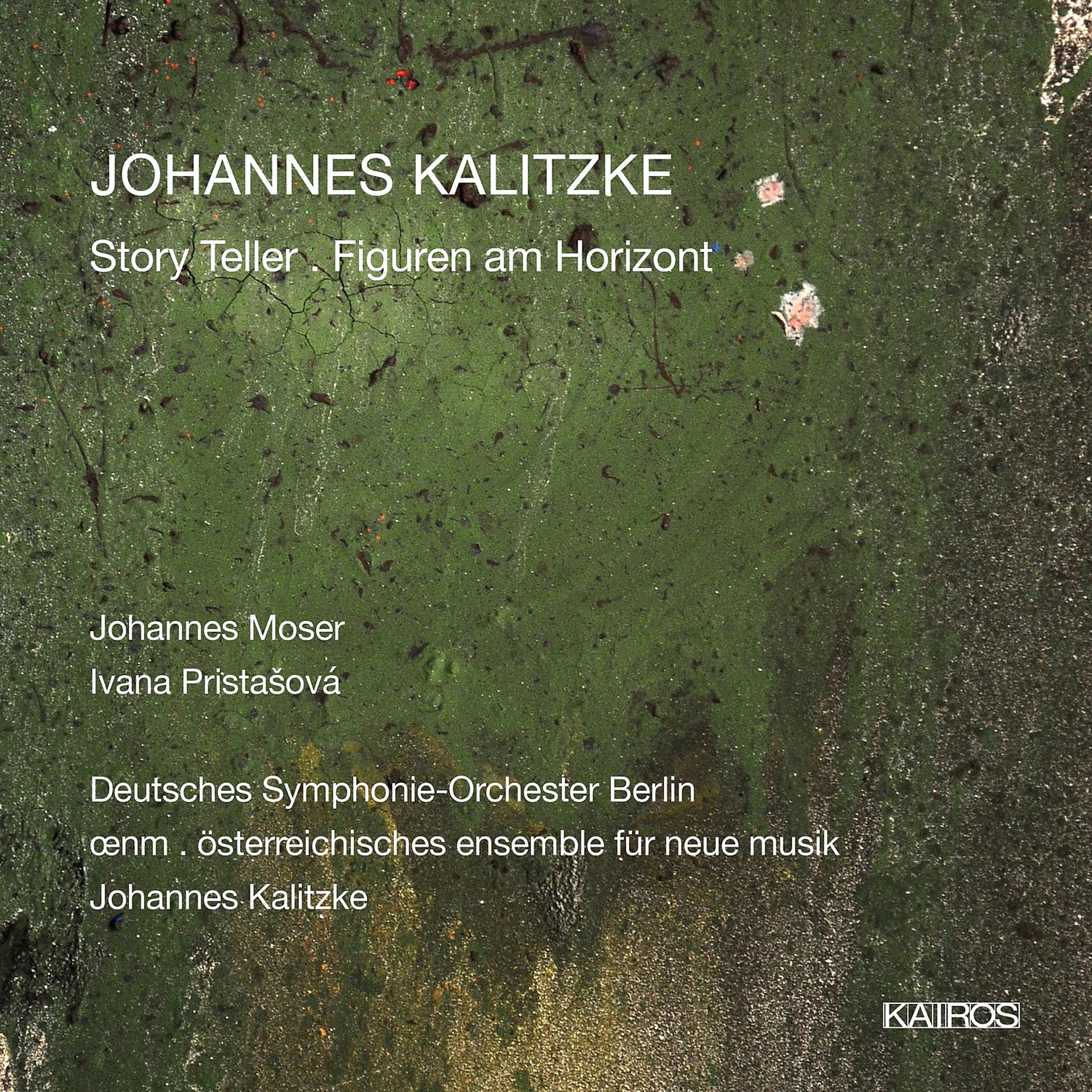 Постер альбома Johannes Kalitzke: Story Teller & Figuren am Horizont