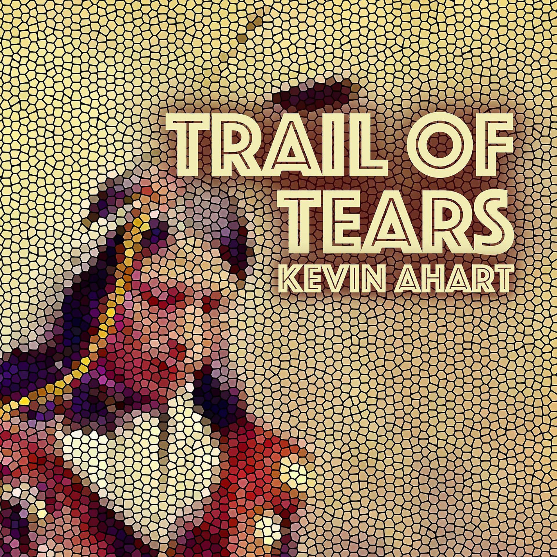 Постер альбома Trail of Tears