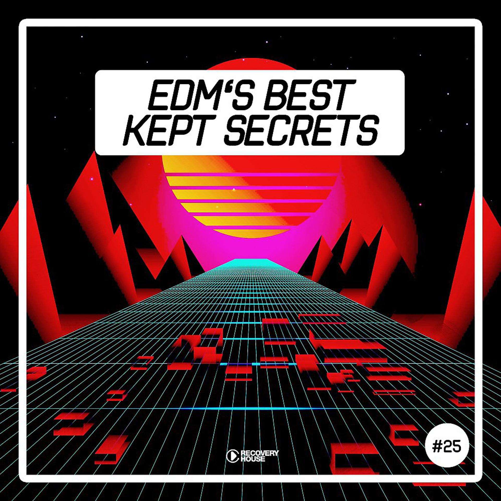 Постер альбома EDM's Best Kept Secrets, Vol. 25