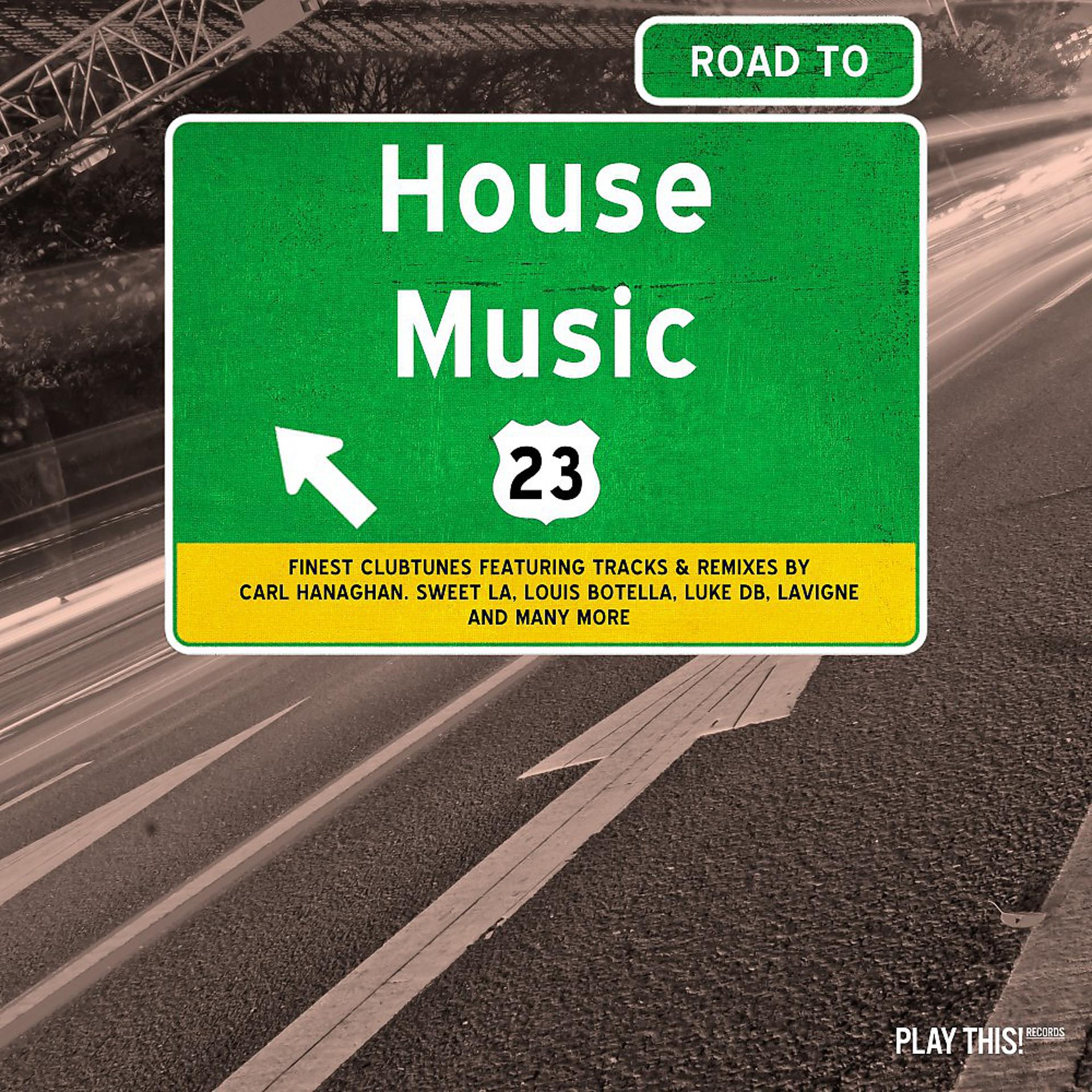 Постер альбома Road to House Music, Vol. 23