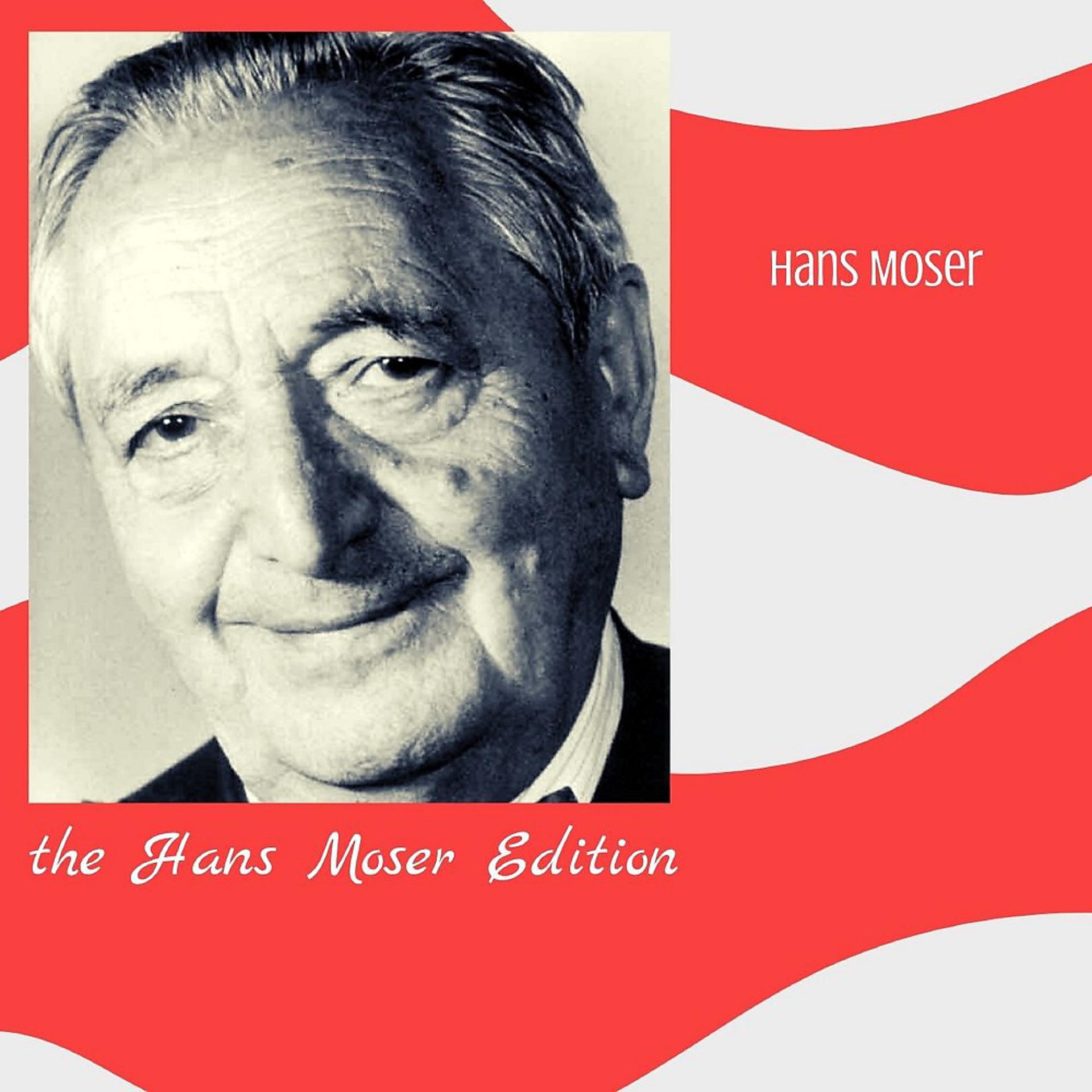 Постер альбома The Hans Moser Edition