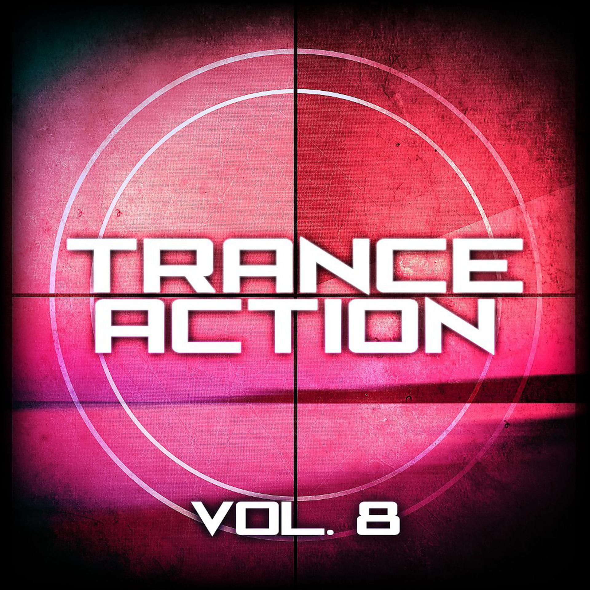 Постер альбома Trance Action, Vol. 8