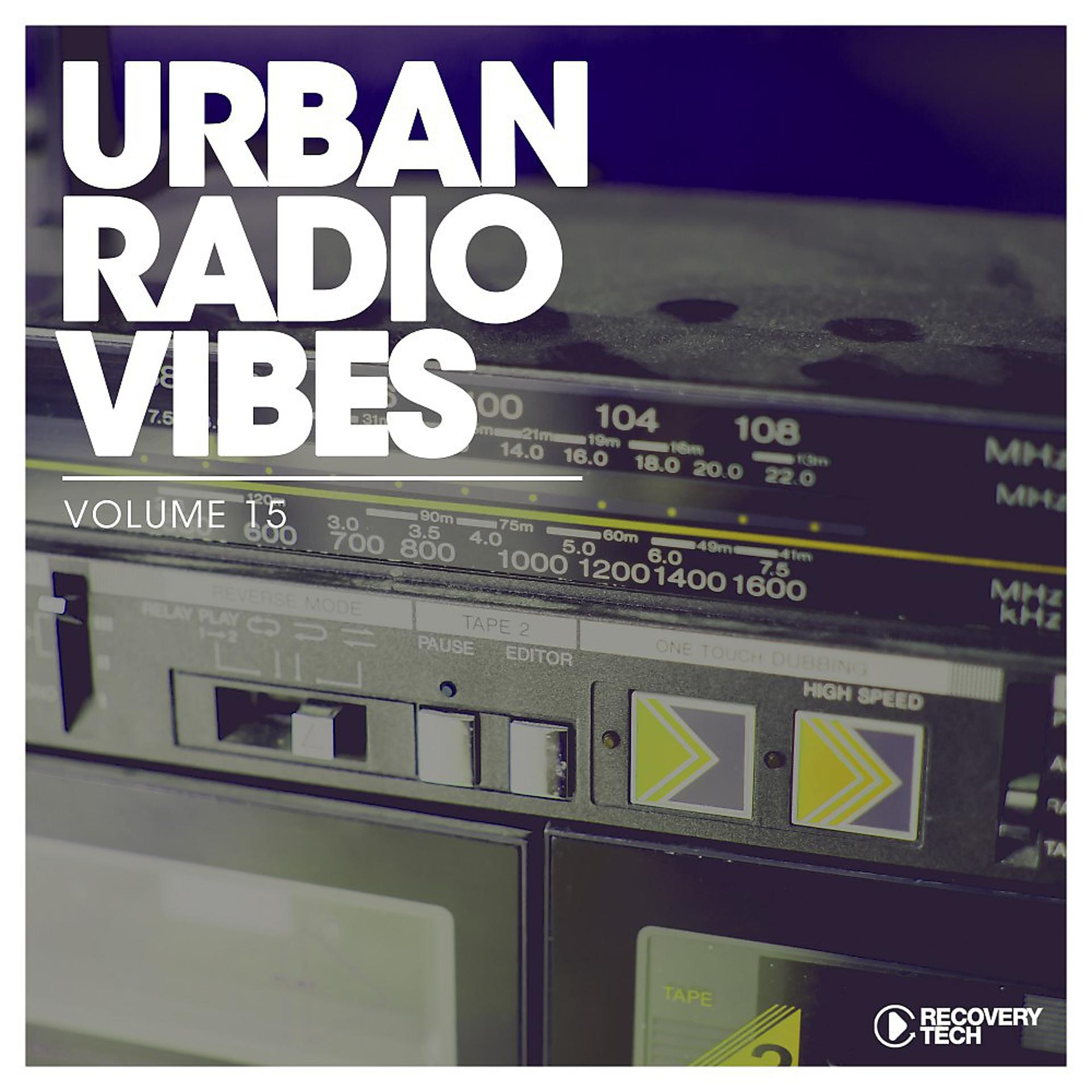 Постер альбома Urban Radio Vibes, Vol. 15