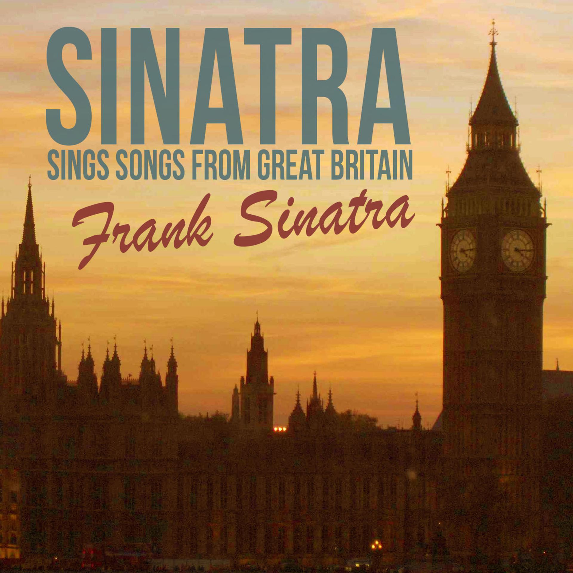 Постер альбома Sinatra Sings Songs from Great Britain