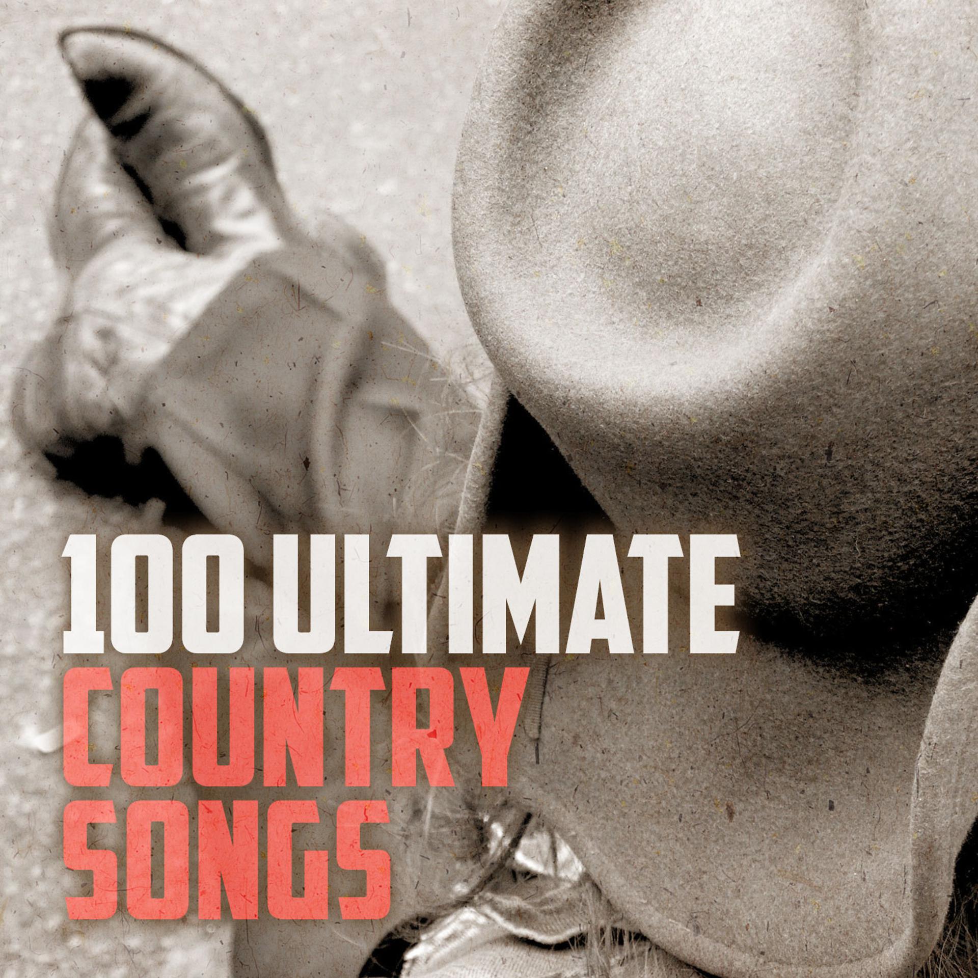 Постер альбома 100 Ultimate Country Songs