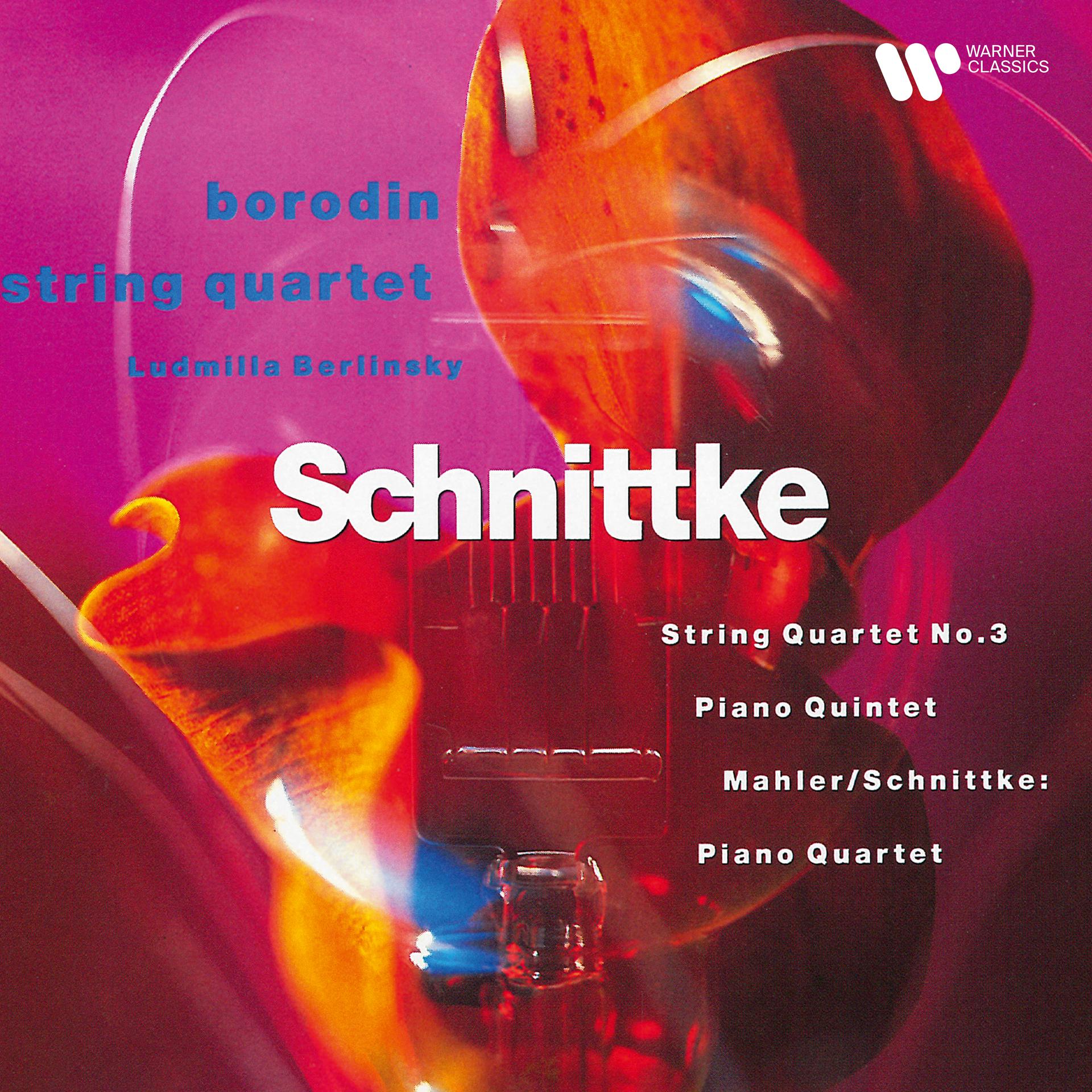 Постер альбома Schnittke: String Quartet No. 3, Piano Quartet & Piano Quintet - Mahler: Piano Quartet