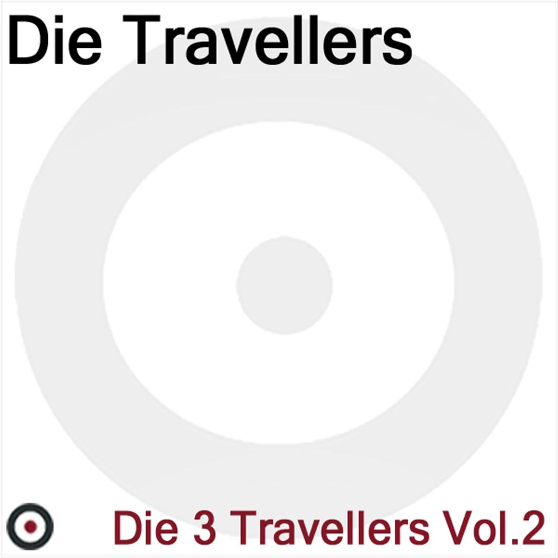 Постер альбома Die 3 Travellers Volume 2