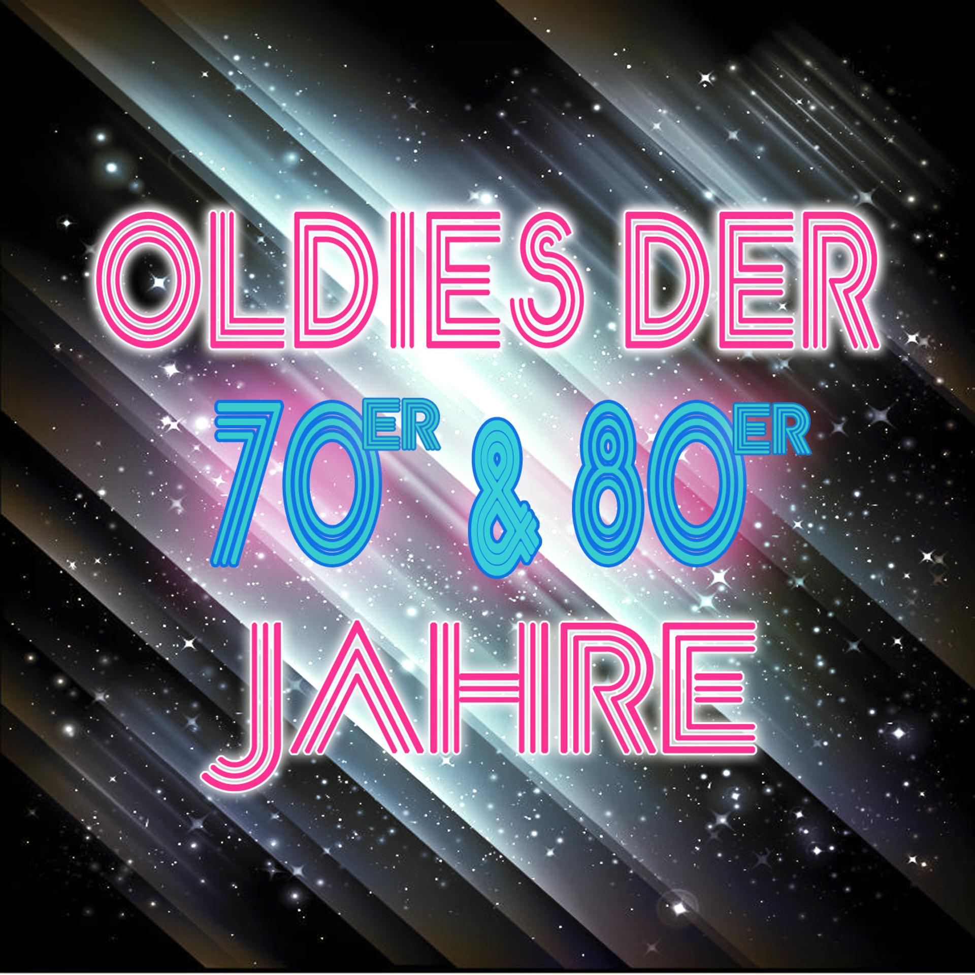 Постер альбома Oldies Der 70er & 80er Jahre