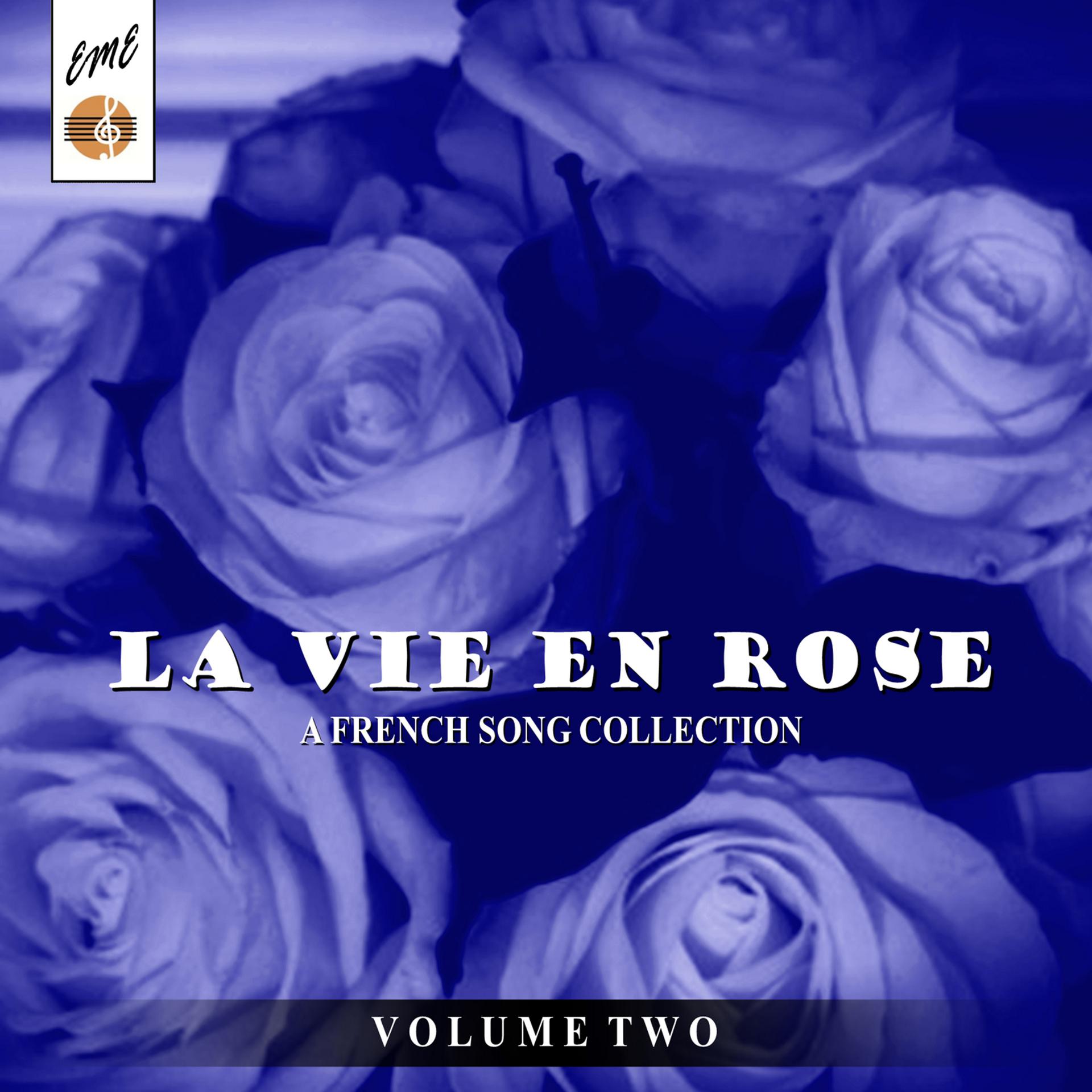 Постер альбома La Vie En Rose: A French Song Collection, Vol.2