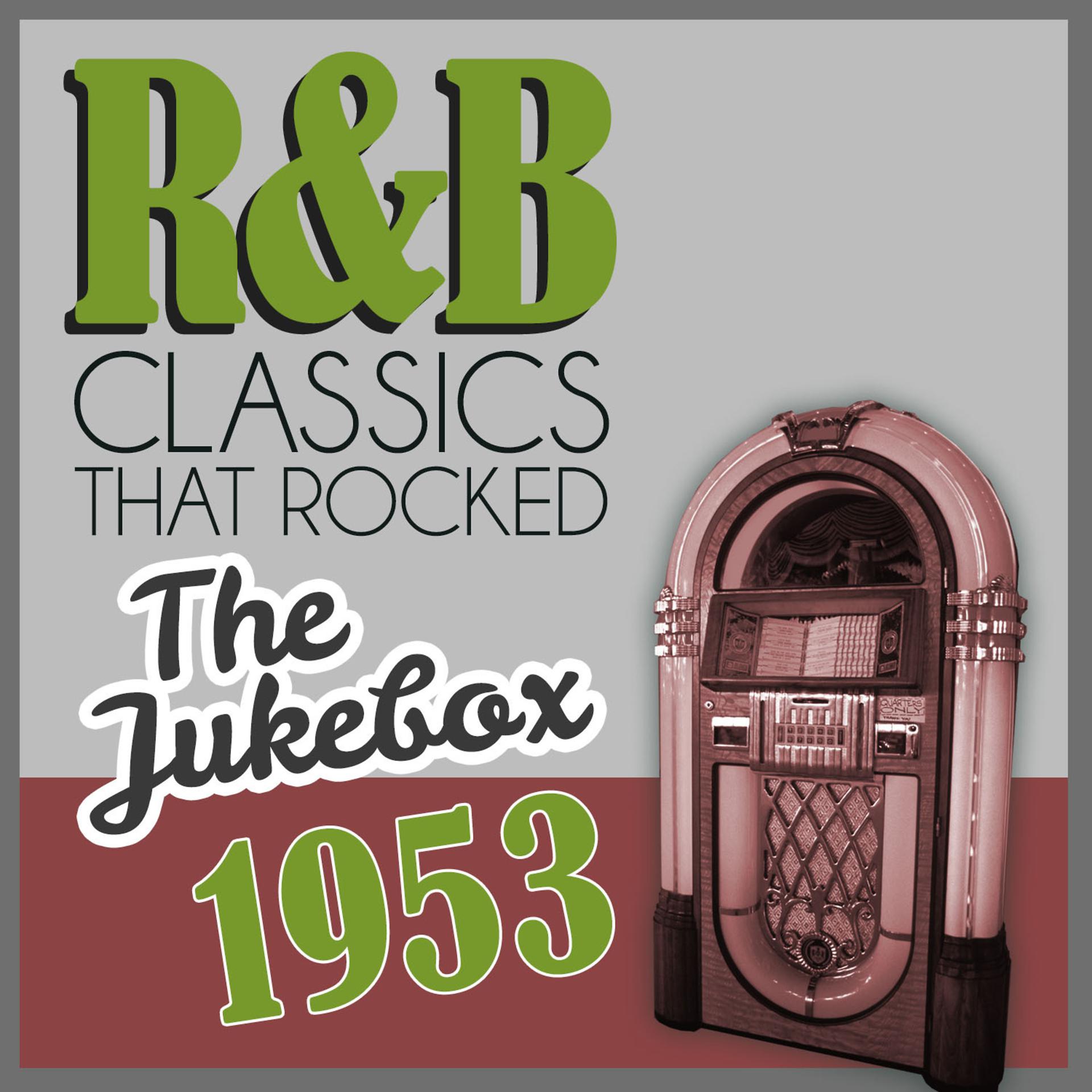 Постер альбома R&B Classics That Rocked the Jukebox in 1953