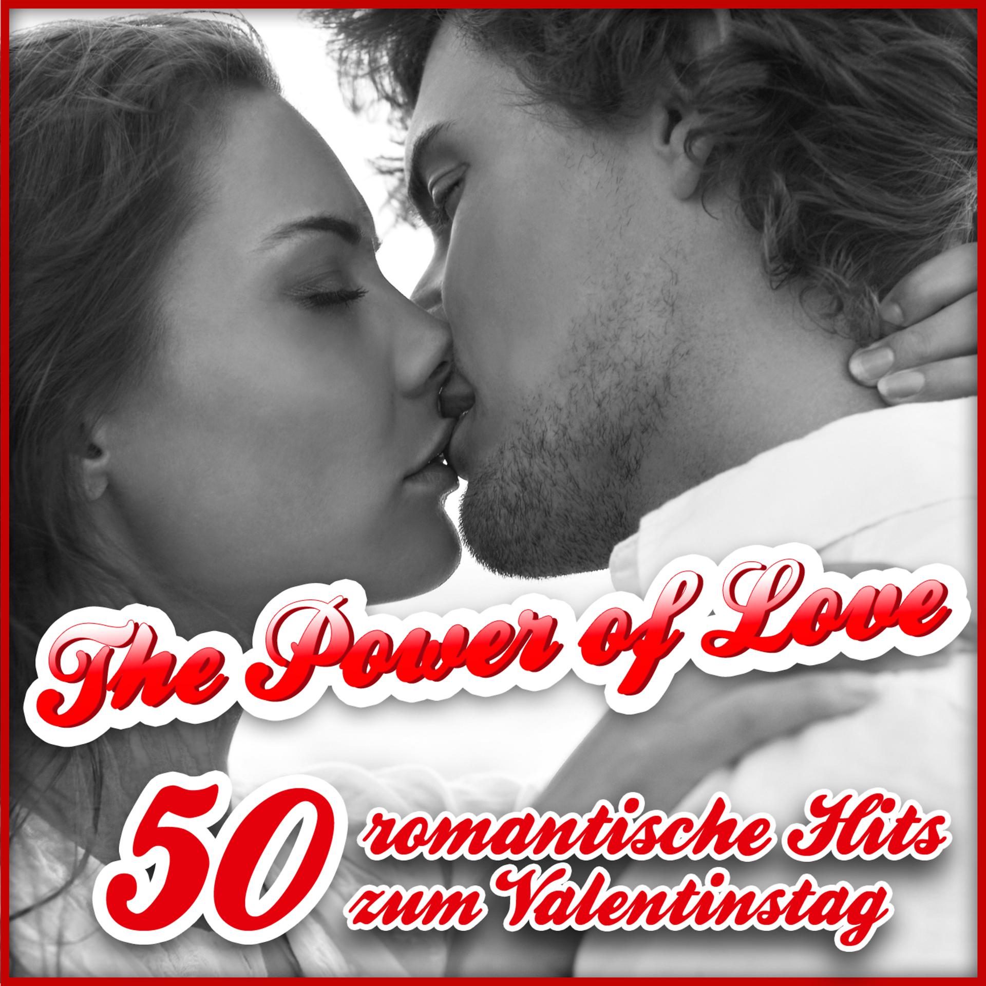 Постер альбома The Power of Love - 50 romantische Hits zum Valentinstag