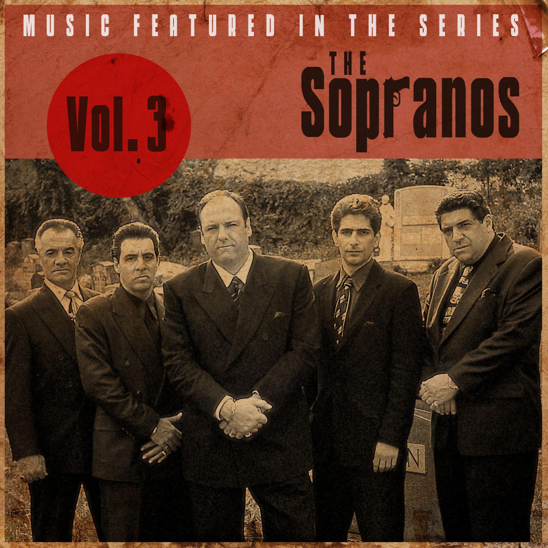 Постер альбома Music Featured in the Series the Sopranos, Vol. 3
