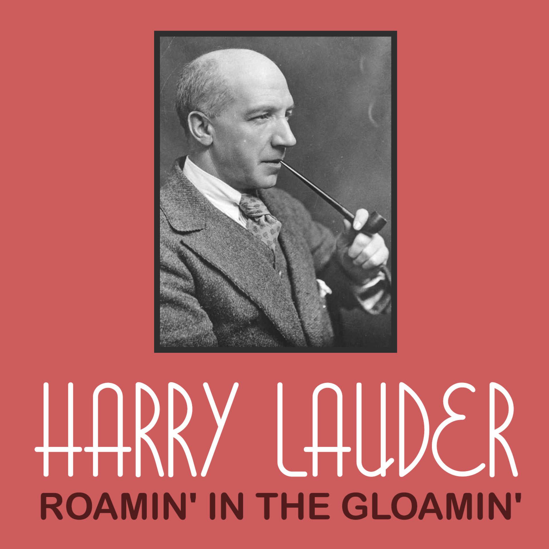 Постер альбома Roamin' in the Gloamin'