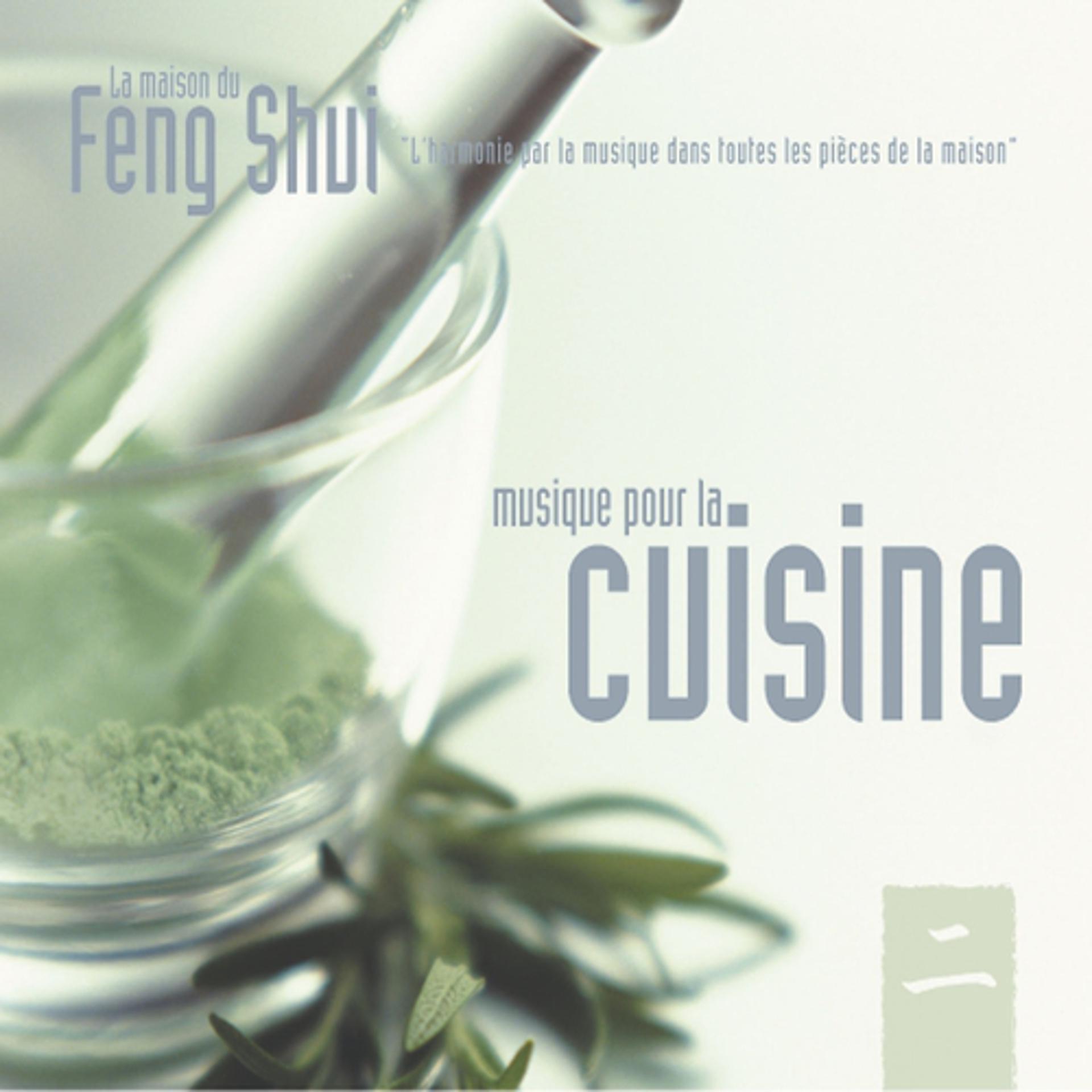 Постер альбома Feng shui: musique pour la cuisine