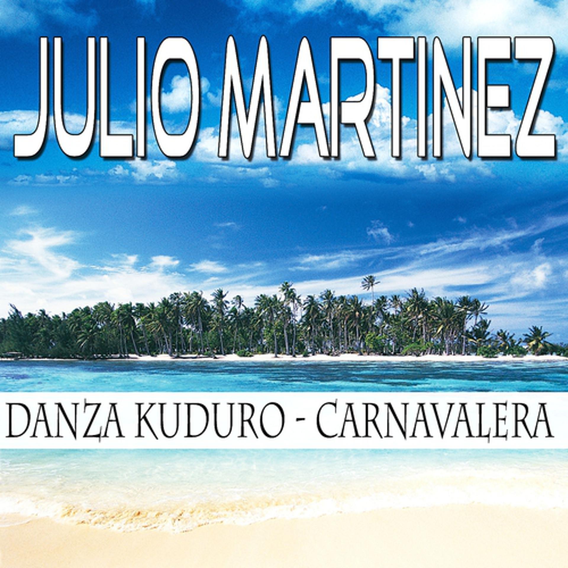 Постер альбома Danza Kuduro / Carnavalera