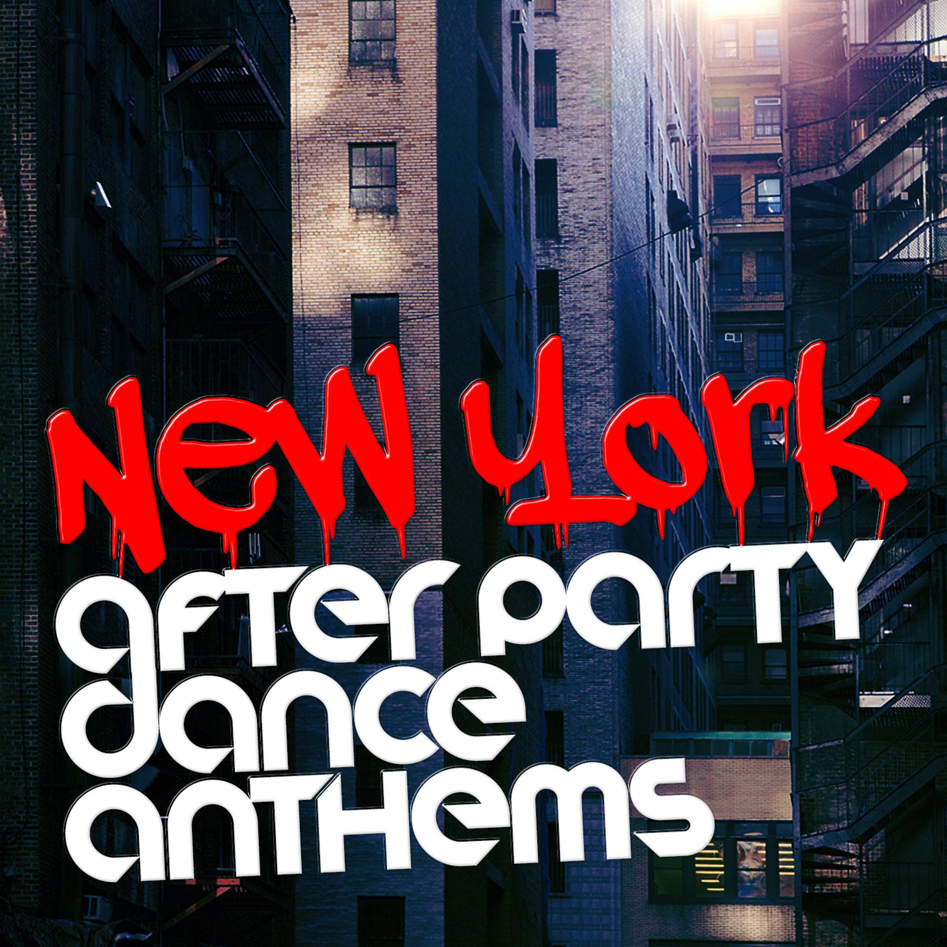 Постер альбома New York After Party: Dance Anthems