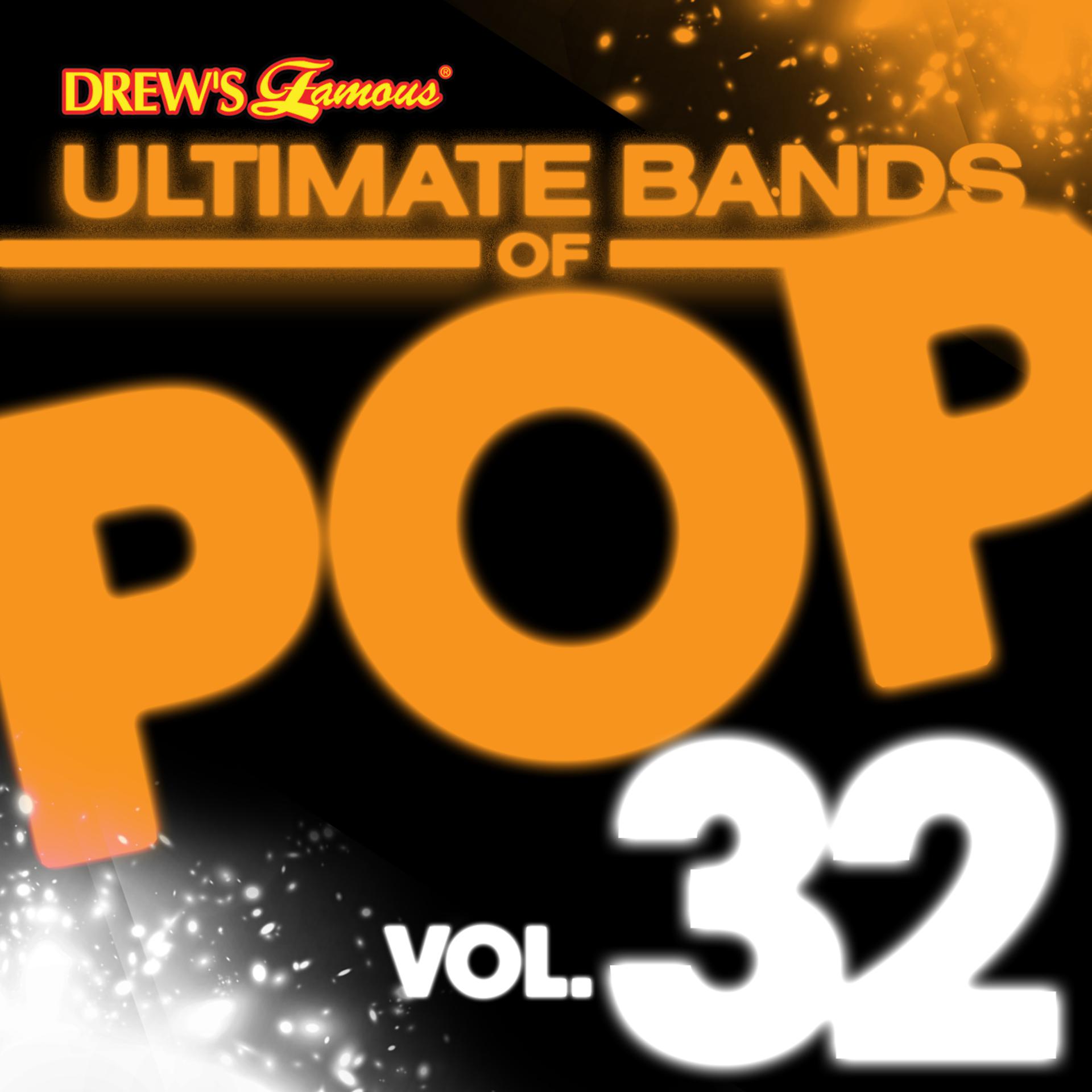 Постер альбома Ultimate Bands of Pop, Vol. 32