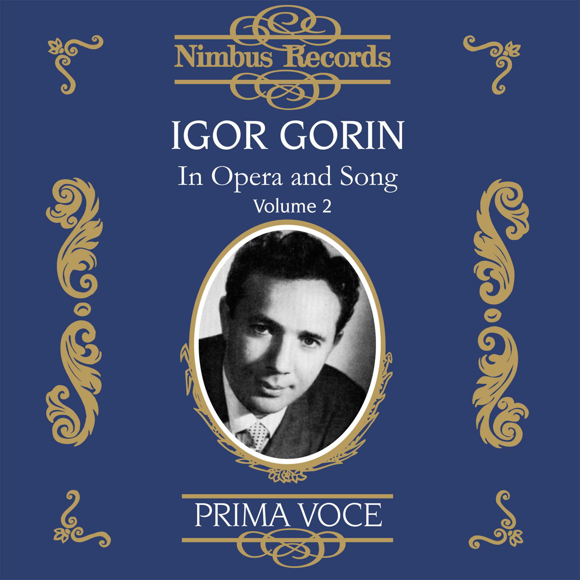 Постер альбома Igor Gorin in Opera and Song Vol. 2
