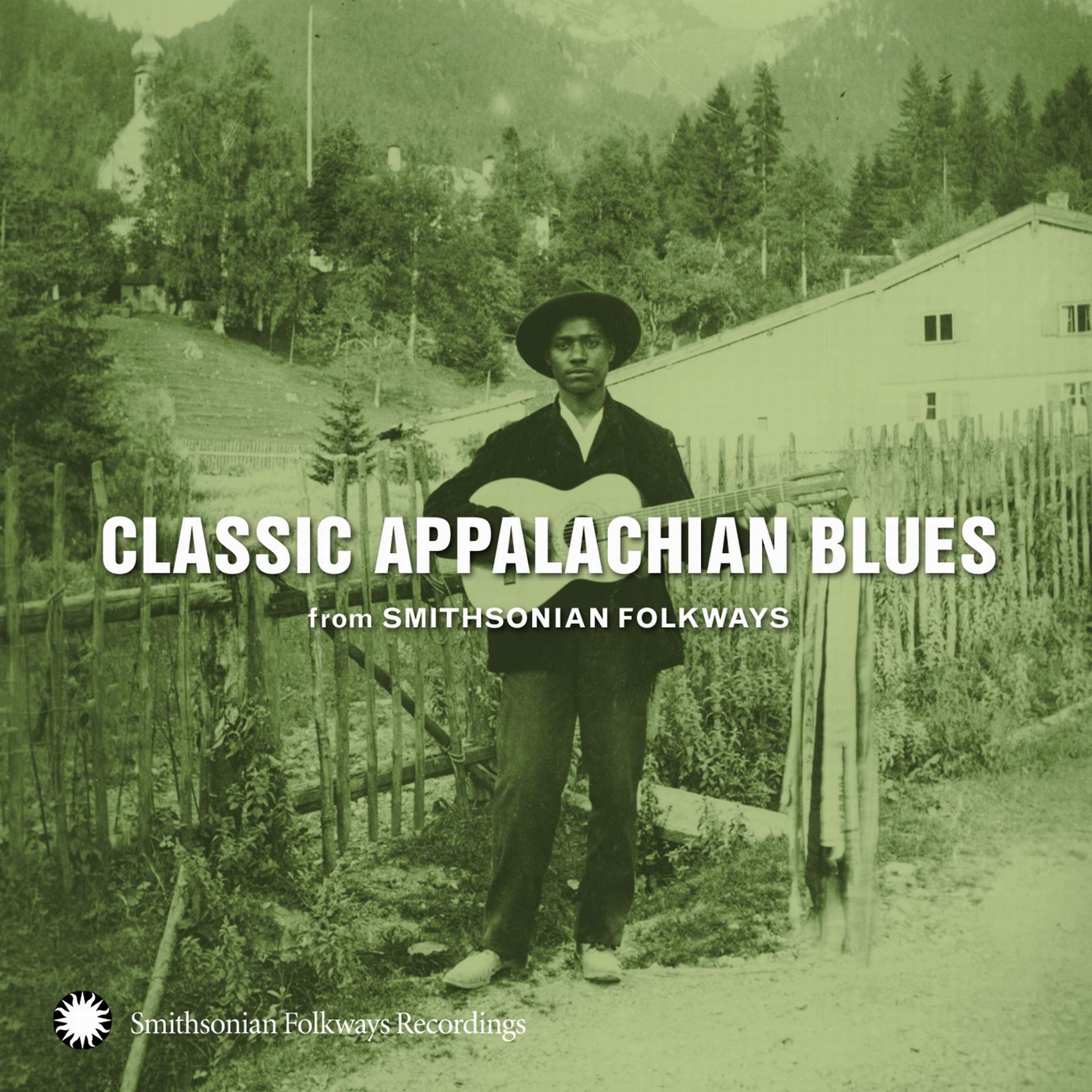Постер альбома Classic Appalachian Blues from Smithsonian Folkways