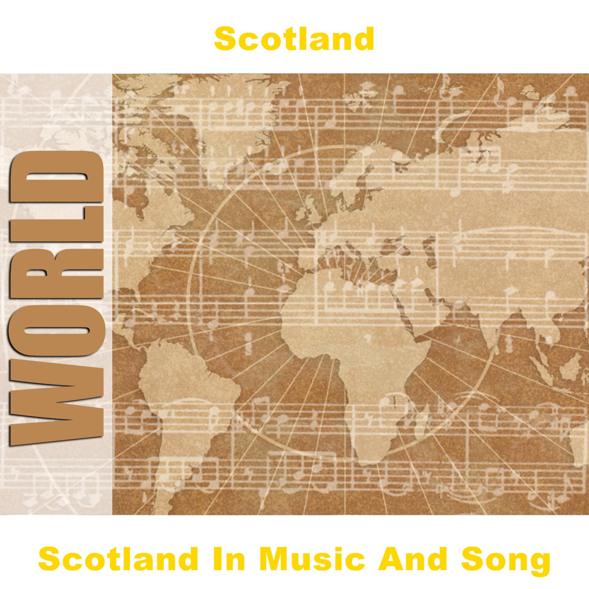Постер альбома Scotland In Music And Song