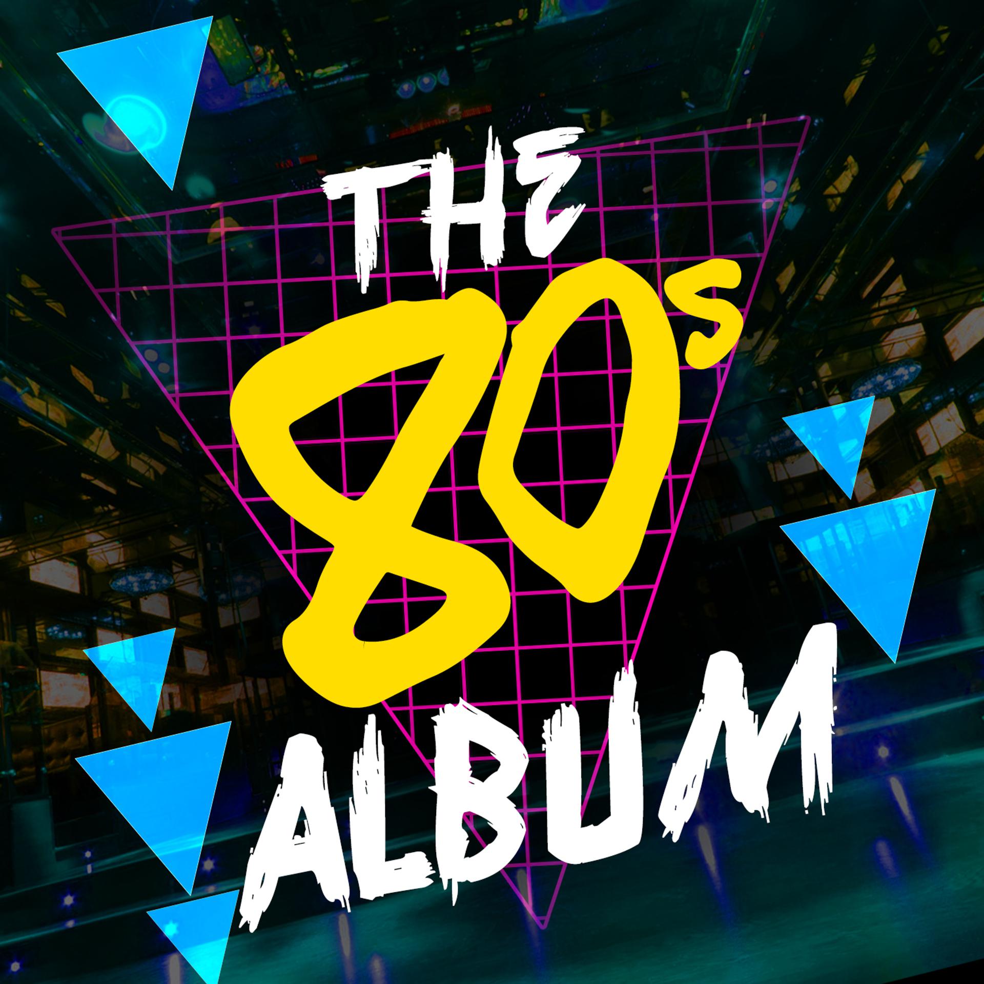 Постер альбома The 80's Album