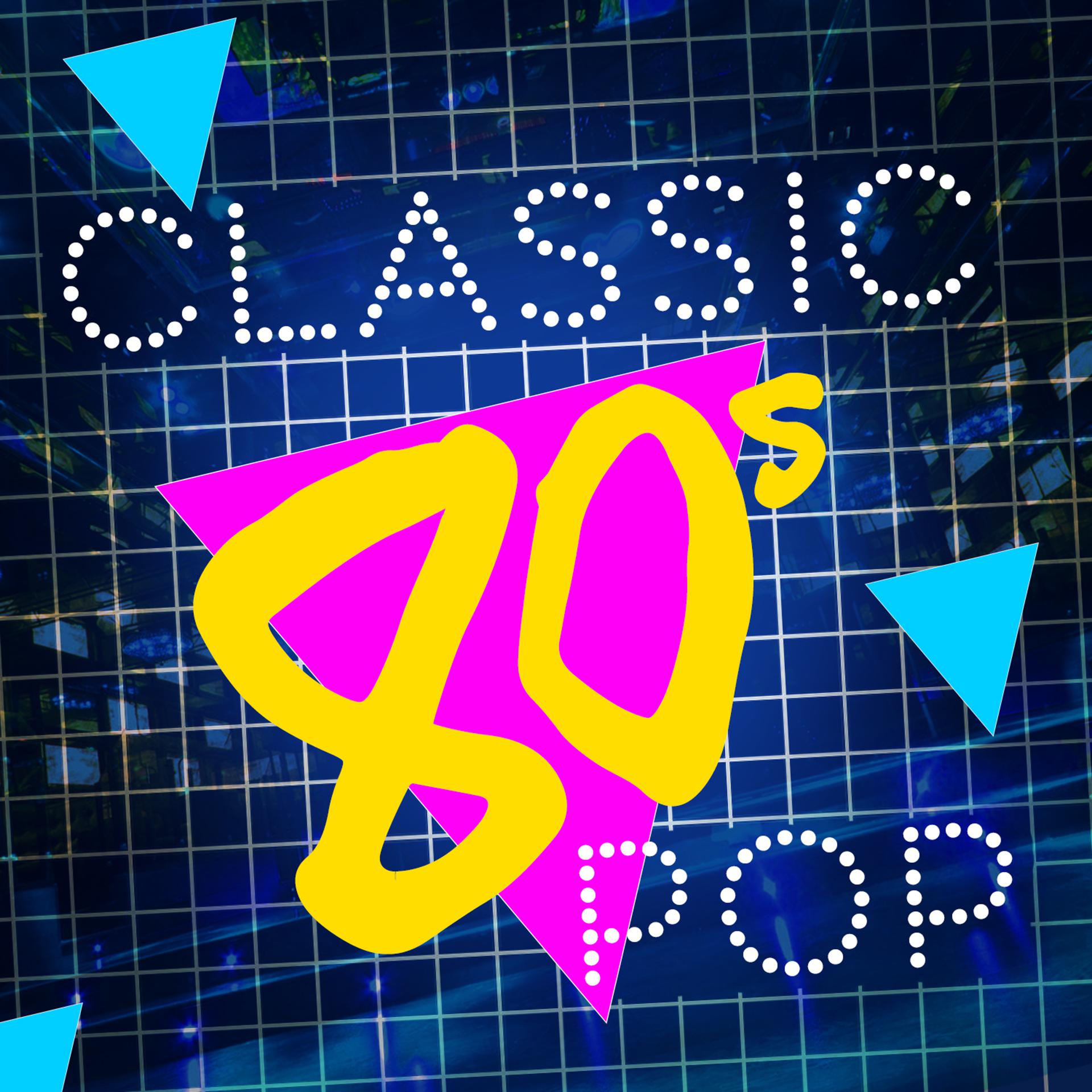 Постер альбома Classic 80's Pop