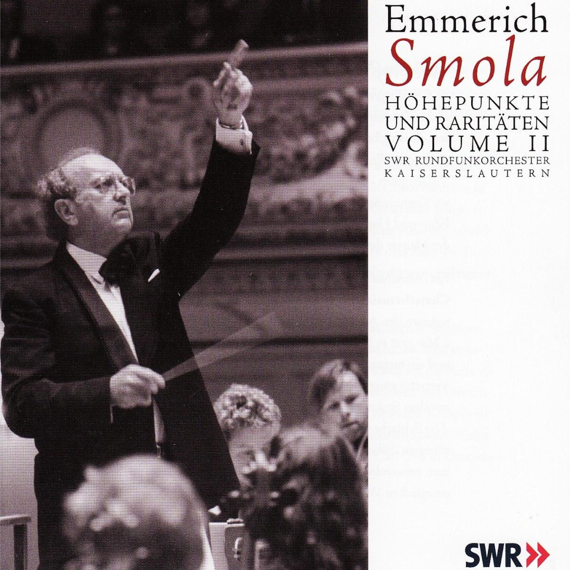 Постер альбома Emmerich Smola "Höhepunkte Und Raritäten, Vol. Ii"