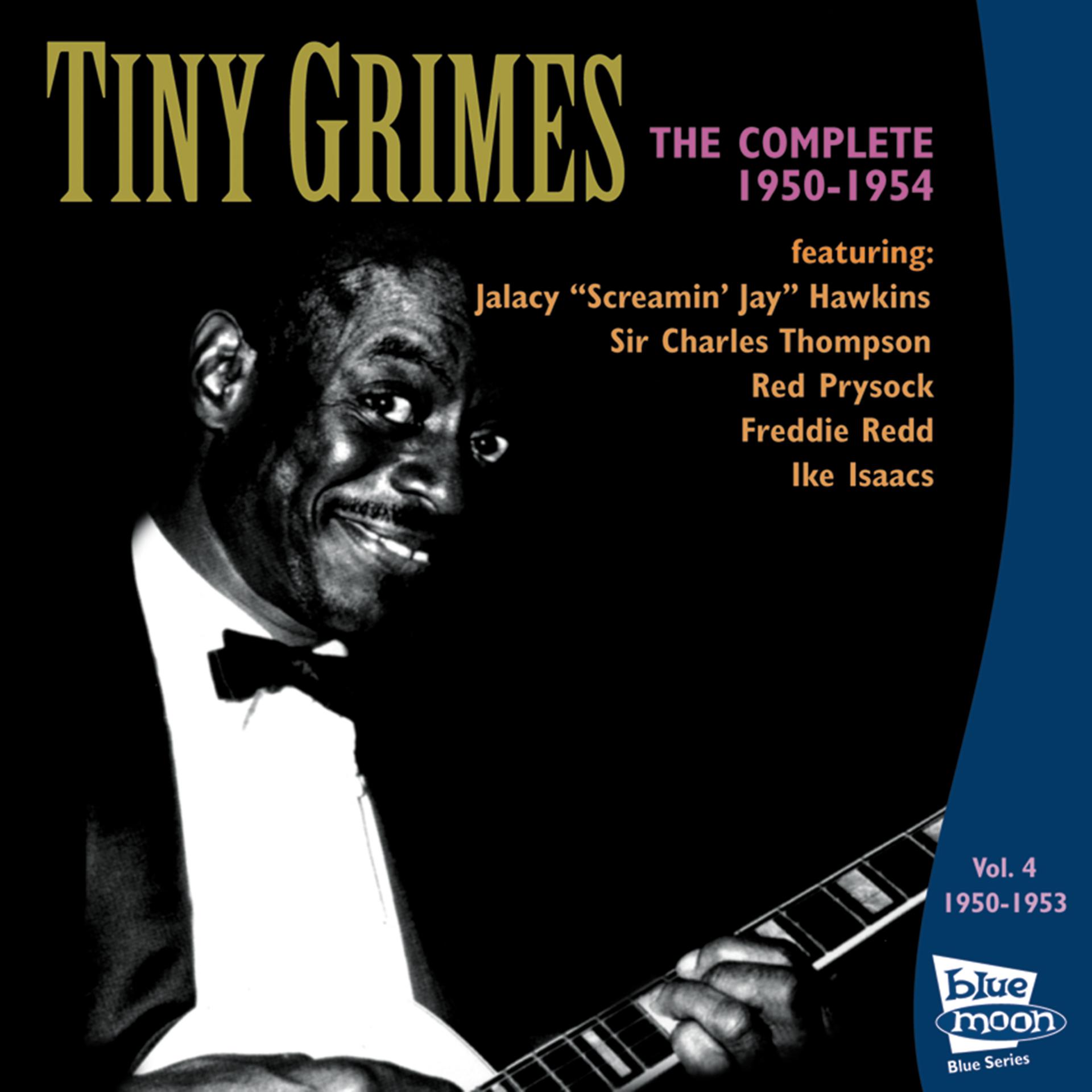 Постер альбома The Complete Tiny Grimes 1950-1954 - Vol.4