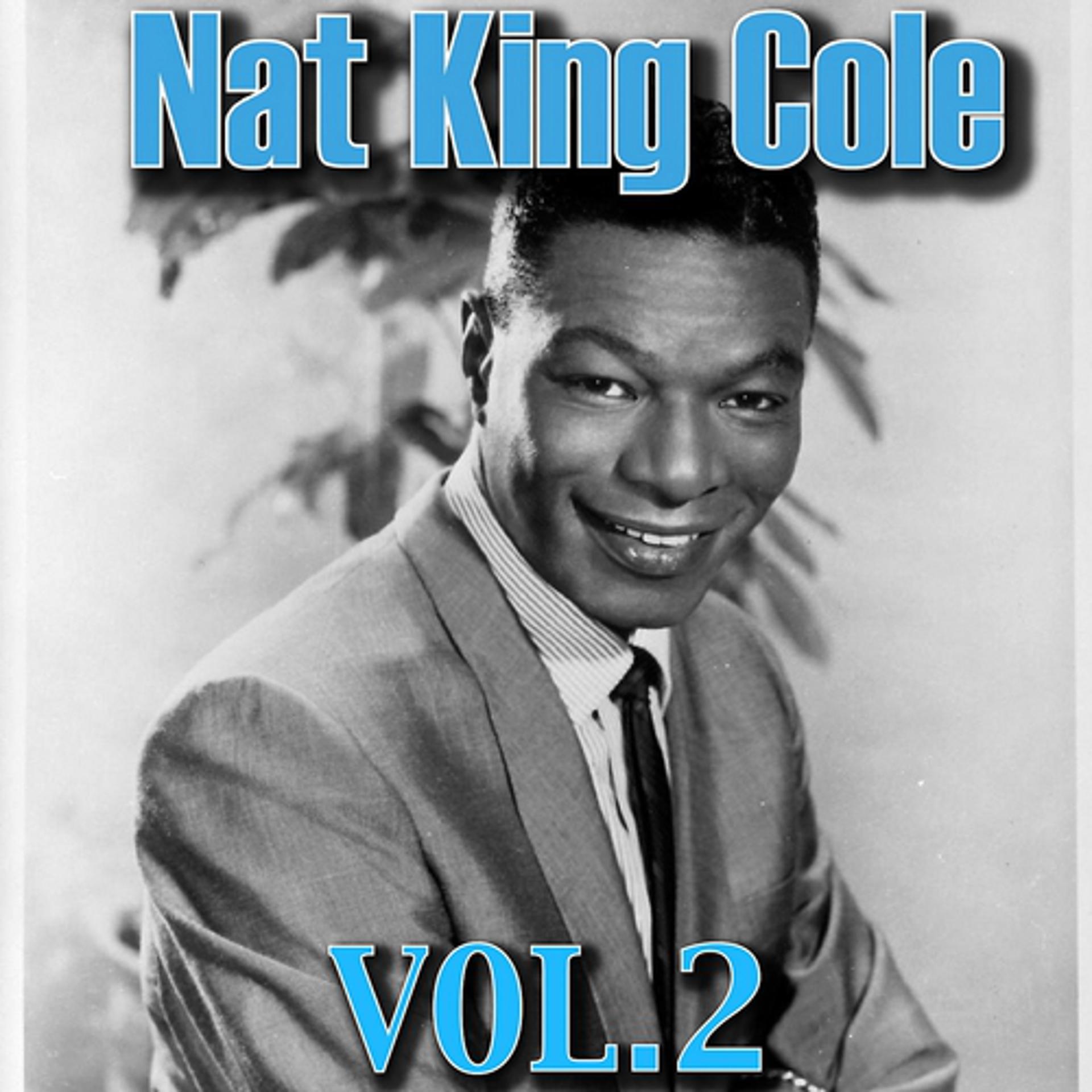 Постер альбома The Best of Nat King Cole, Vol. 2