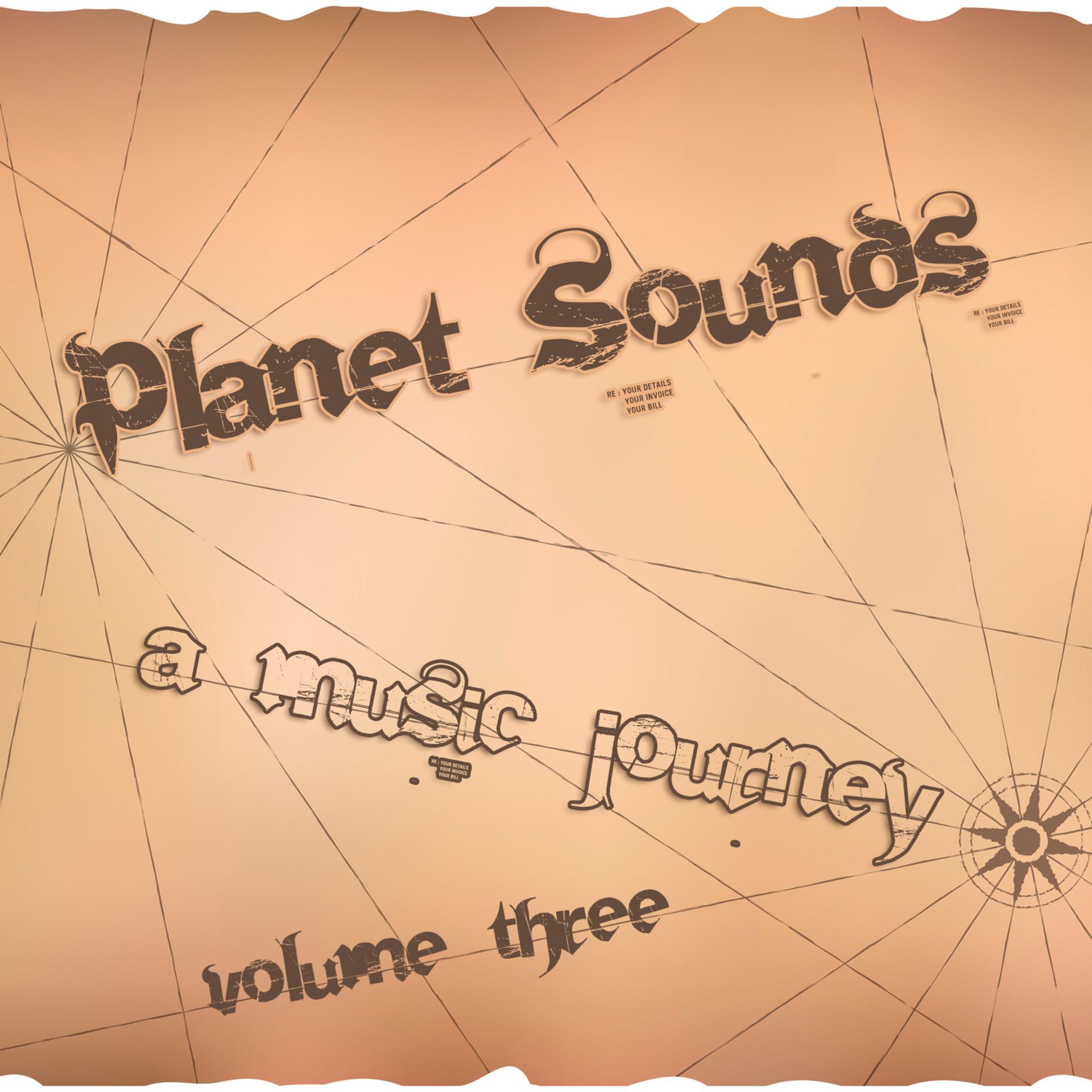 Постер альбома Planet Sounds: A Music Journey, Vol. 3