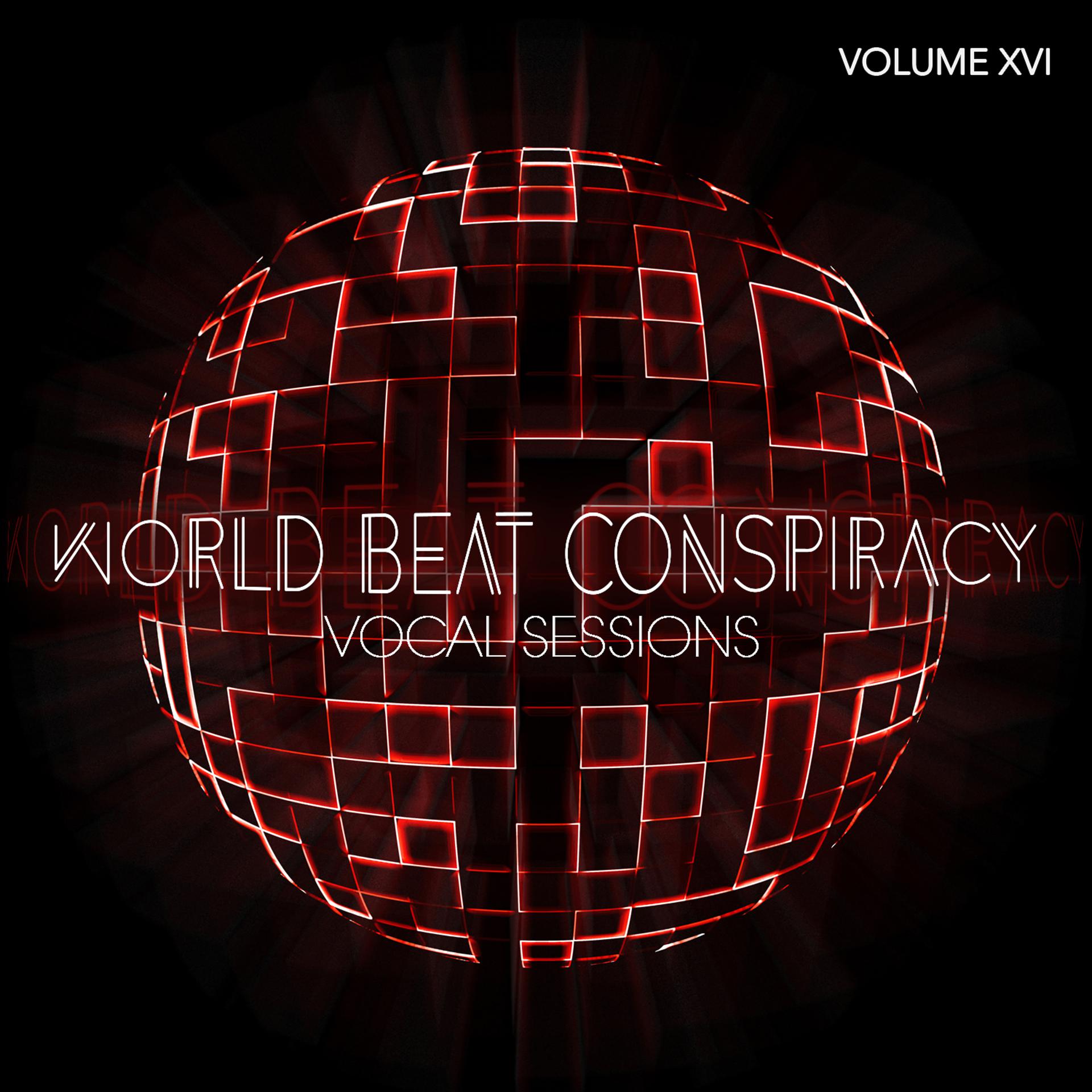 Постер альбома World Beat Conspiracy: Vocal Sessions, Vol. 16