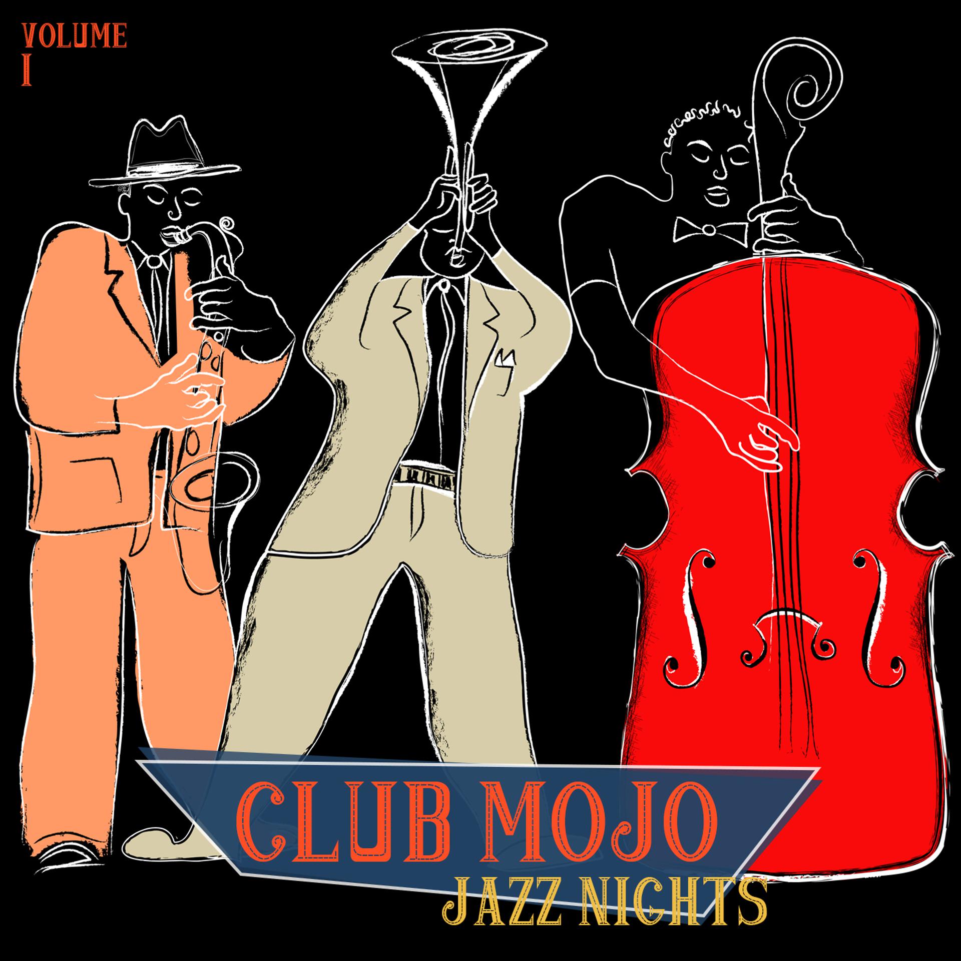 Постер альбома Club Mojo: Jazz Nights, Vol. 1