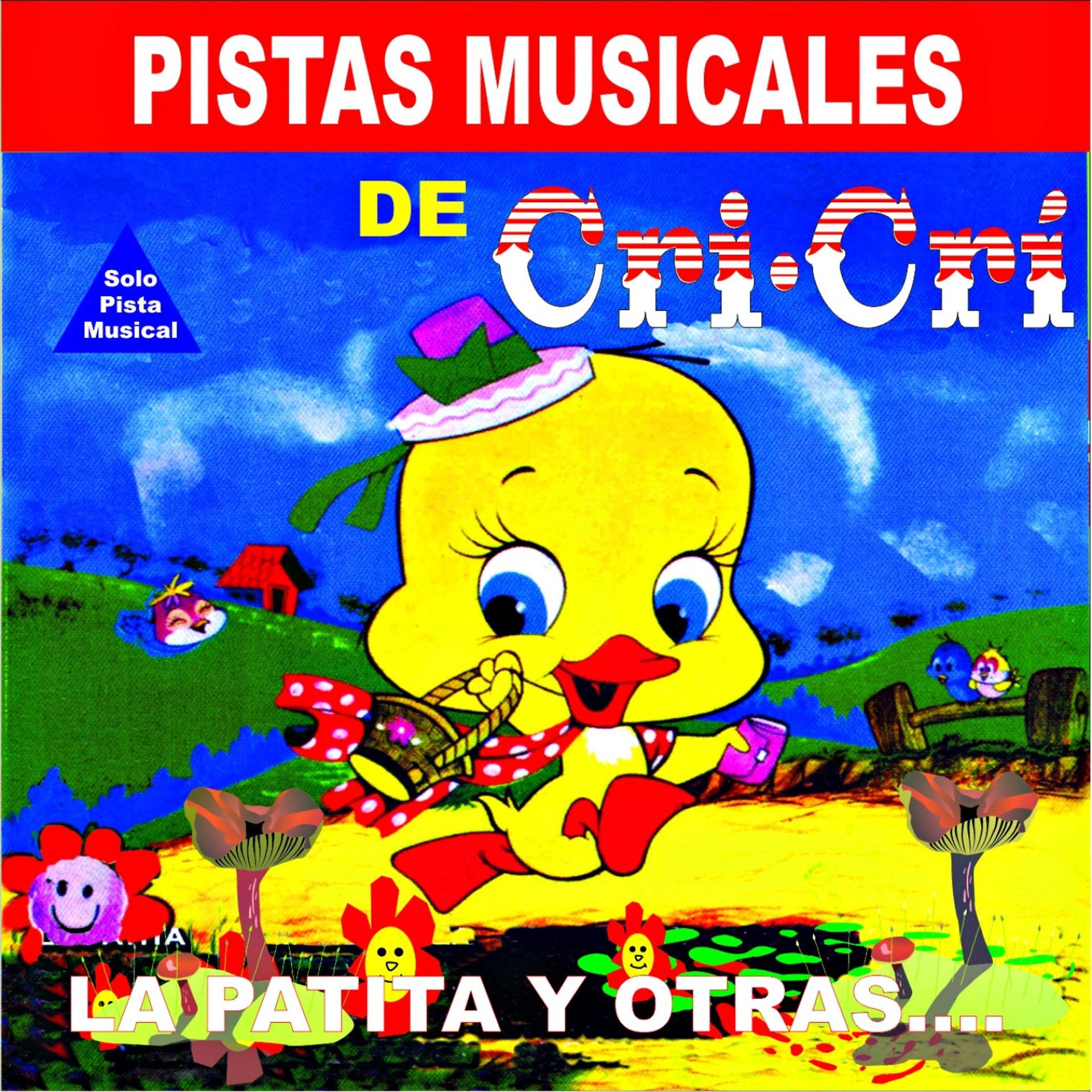 Постер альбома Pistas Musicales de Cri Cri la Patita