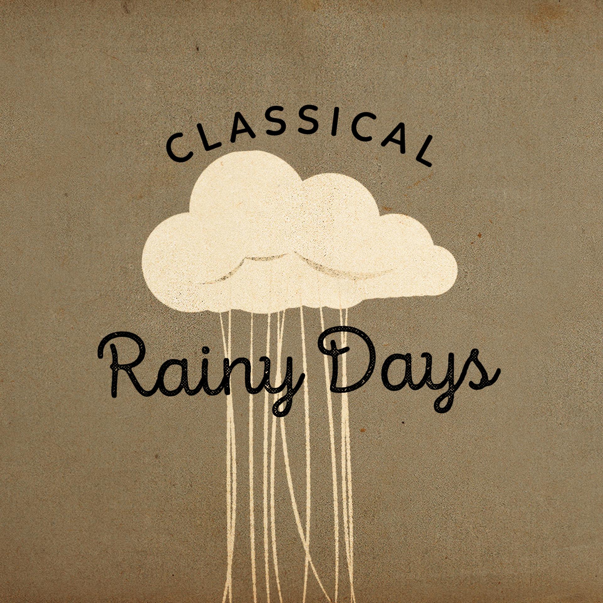 Постер альбома Classical Rainy Days