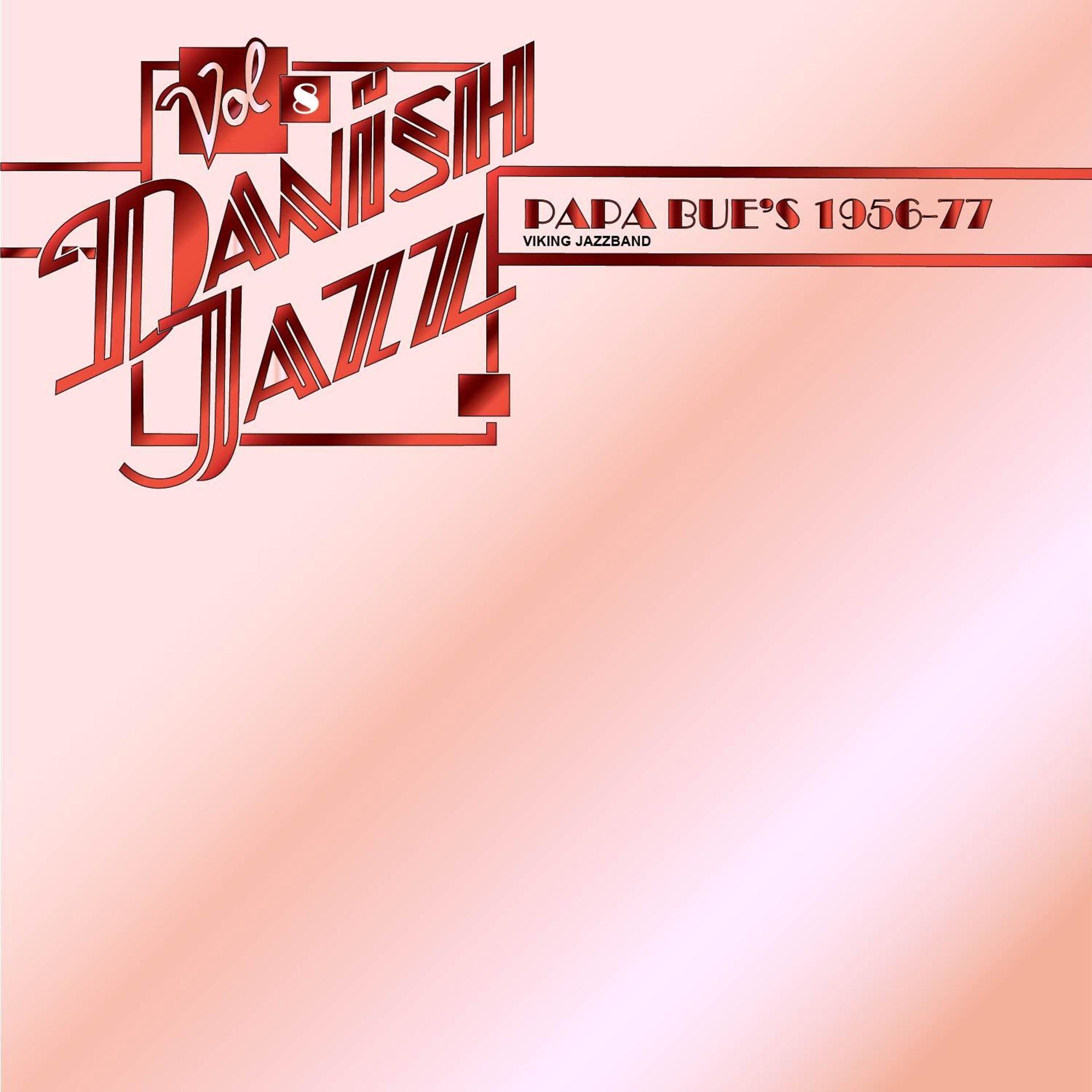Постер альбома Danish Jazz, Vol. 8