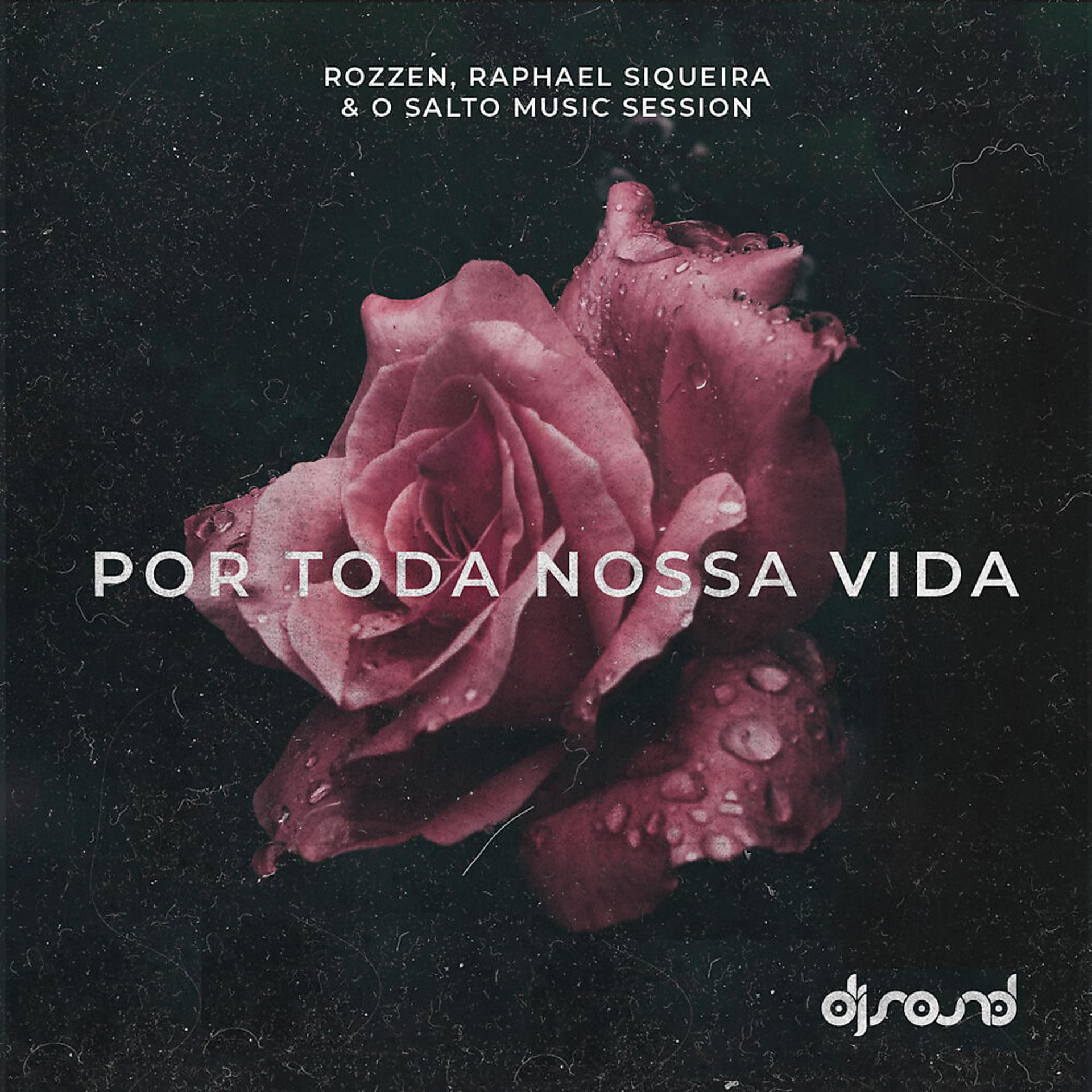 Постер альбома Por Toda Nossa Vida