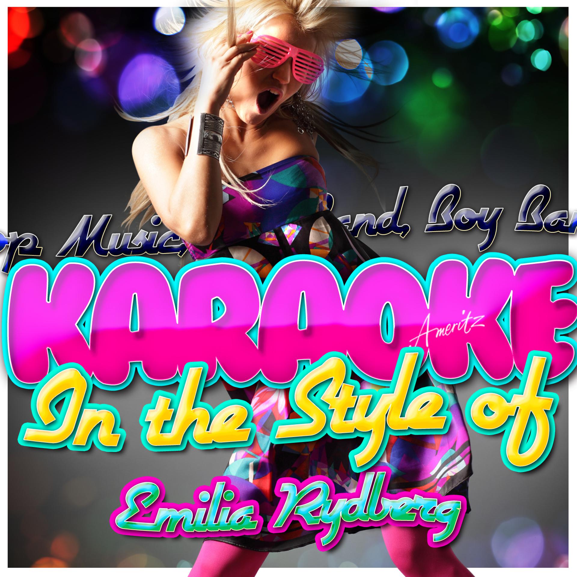 Постер альбома Karaoke - In the Style of Emilia Rydberg