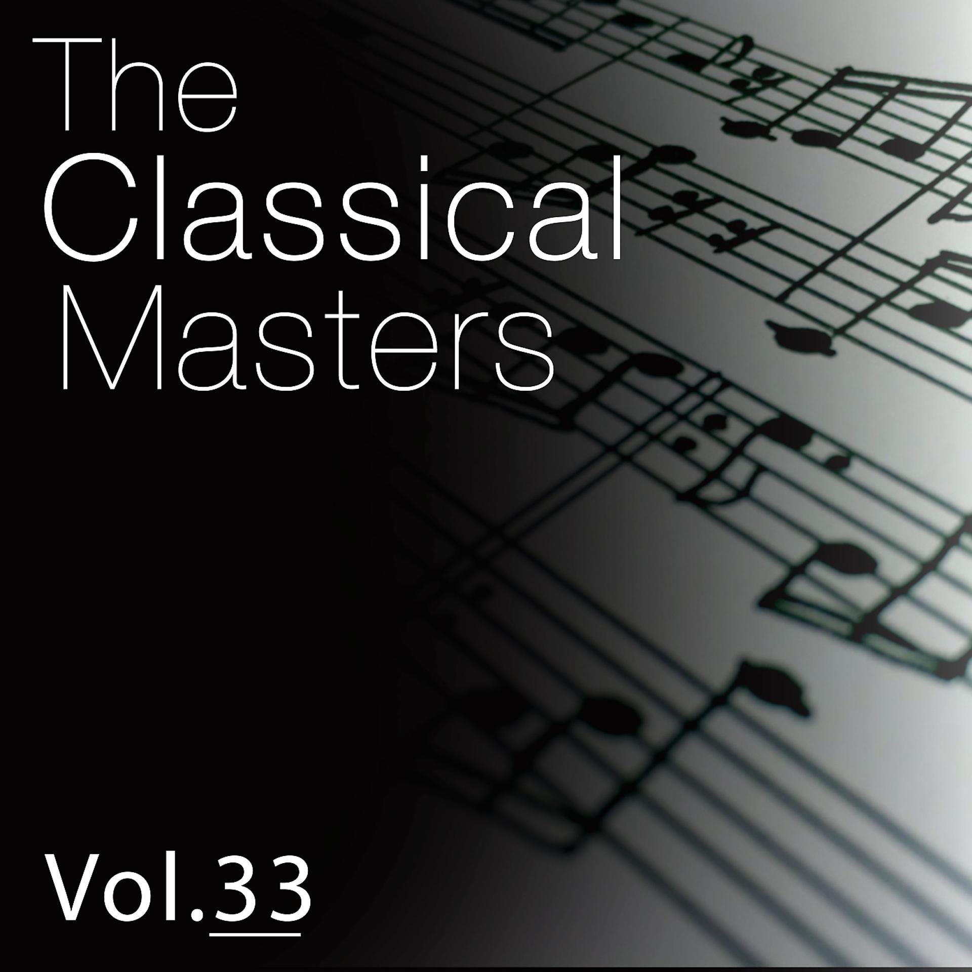 Постер альбома The Classical Masters, Vol. 33