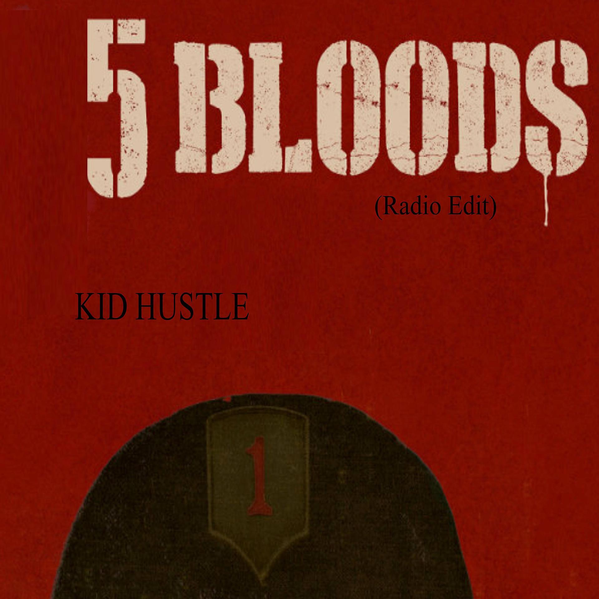 Постер альбома 5 Bloods (Radio Edit)