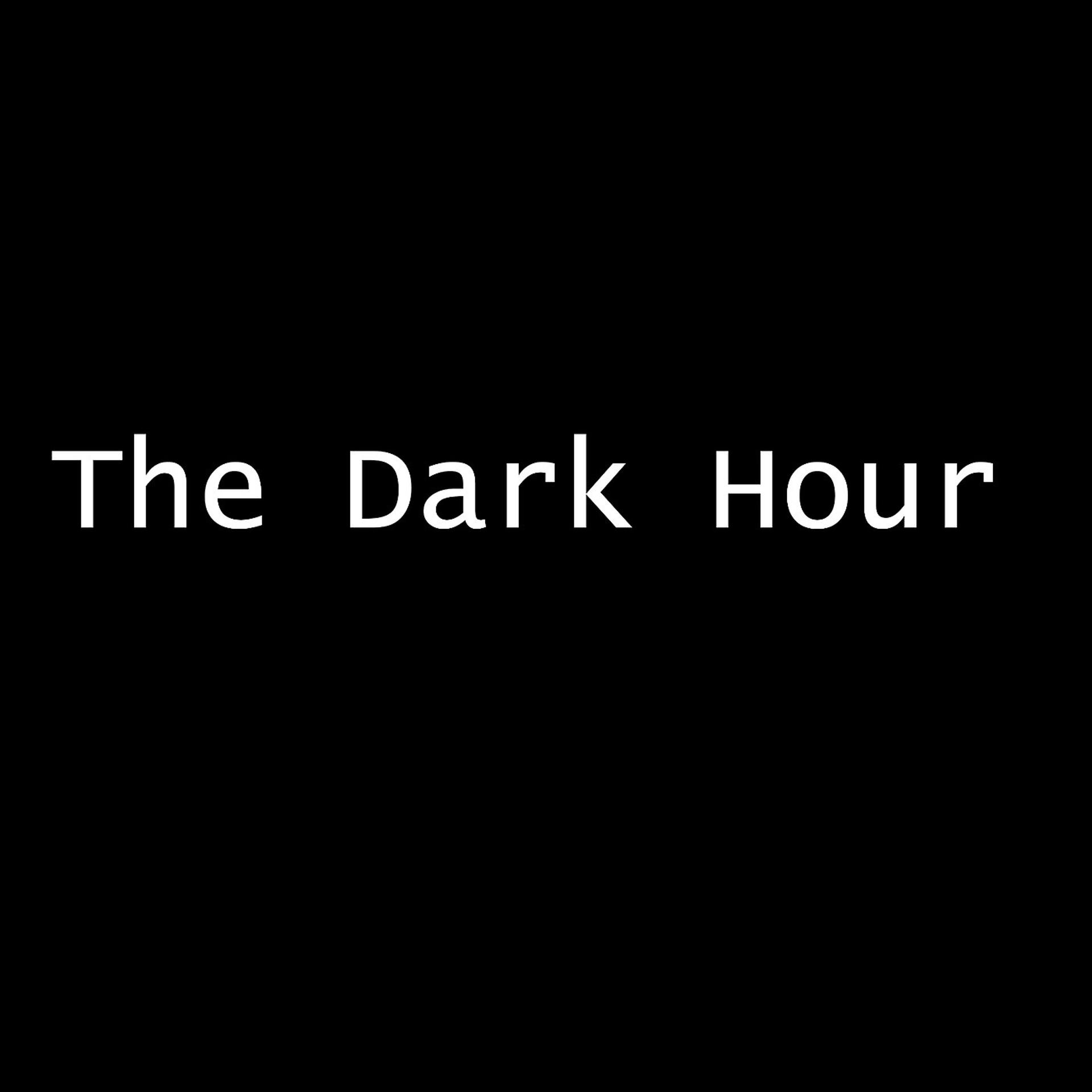 Постер альбома The Dark Hour