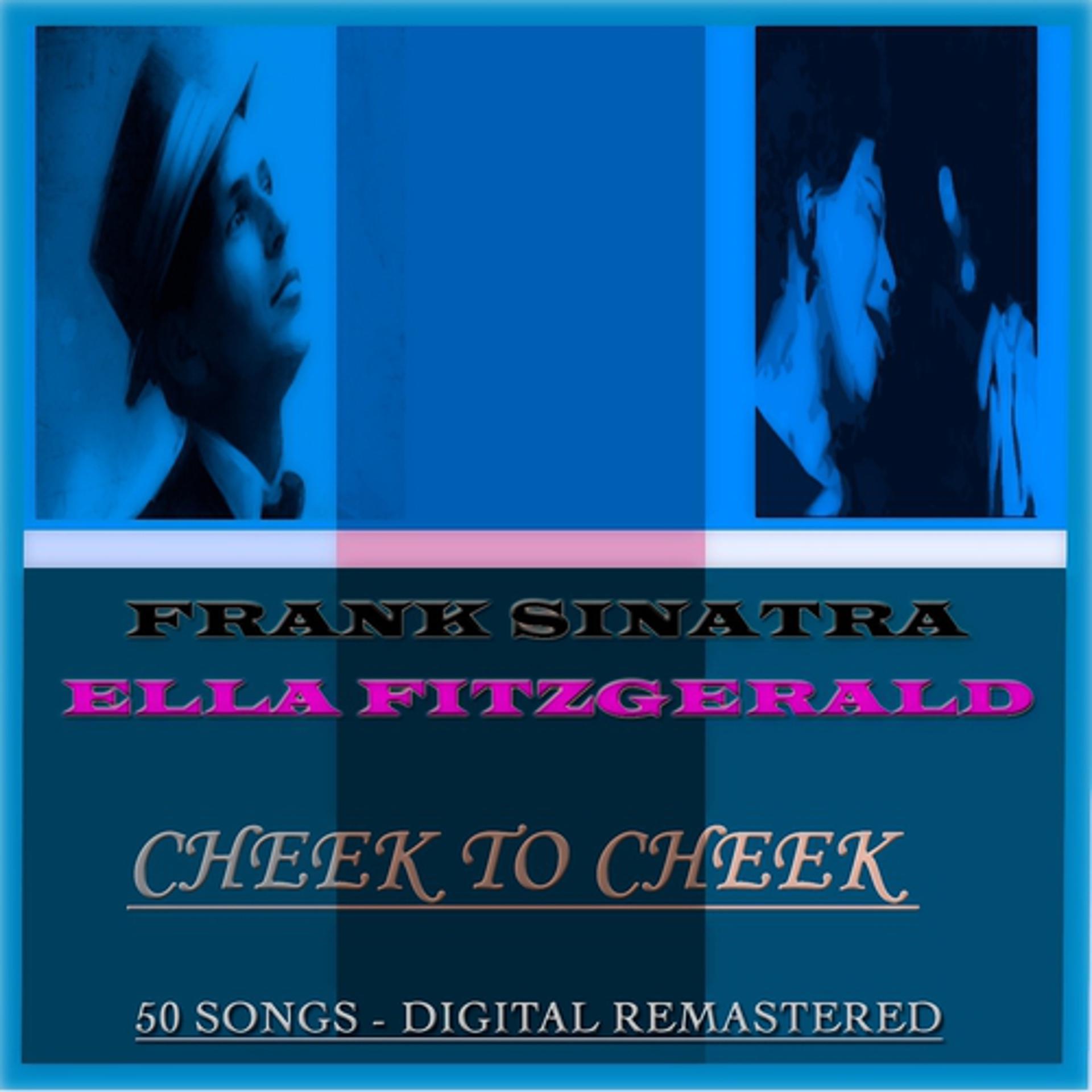 Постер альбома Cheek to Cheek (50 Songs Digital Remastered)