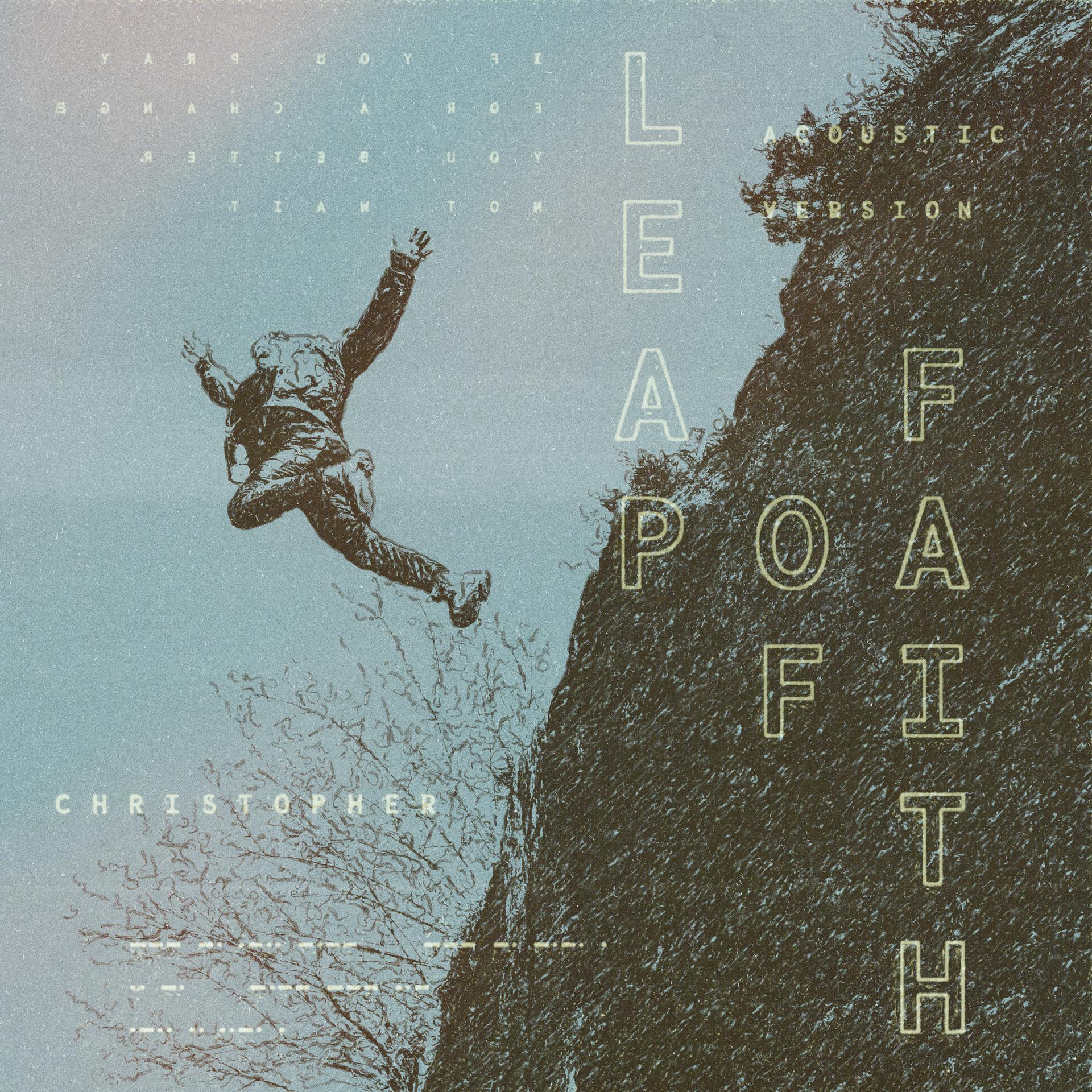 Постер альбома Leap Of Faith (Acoustic)