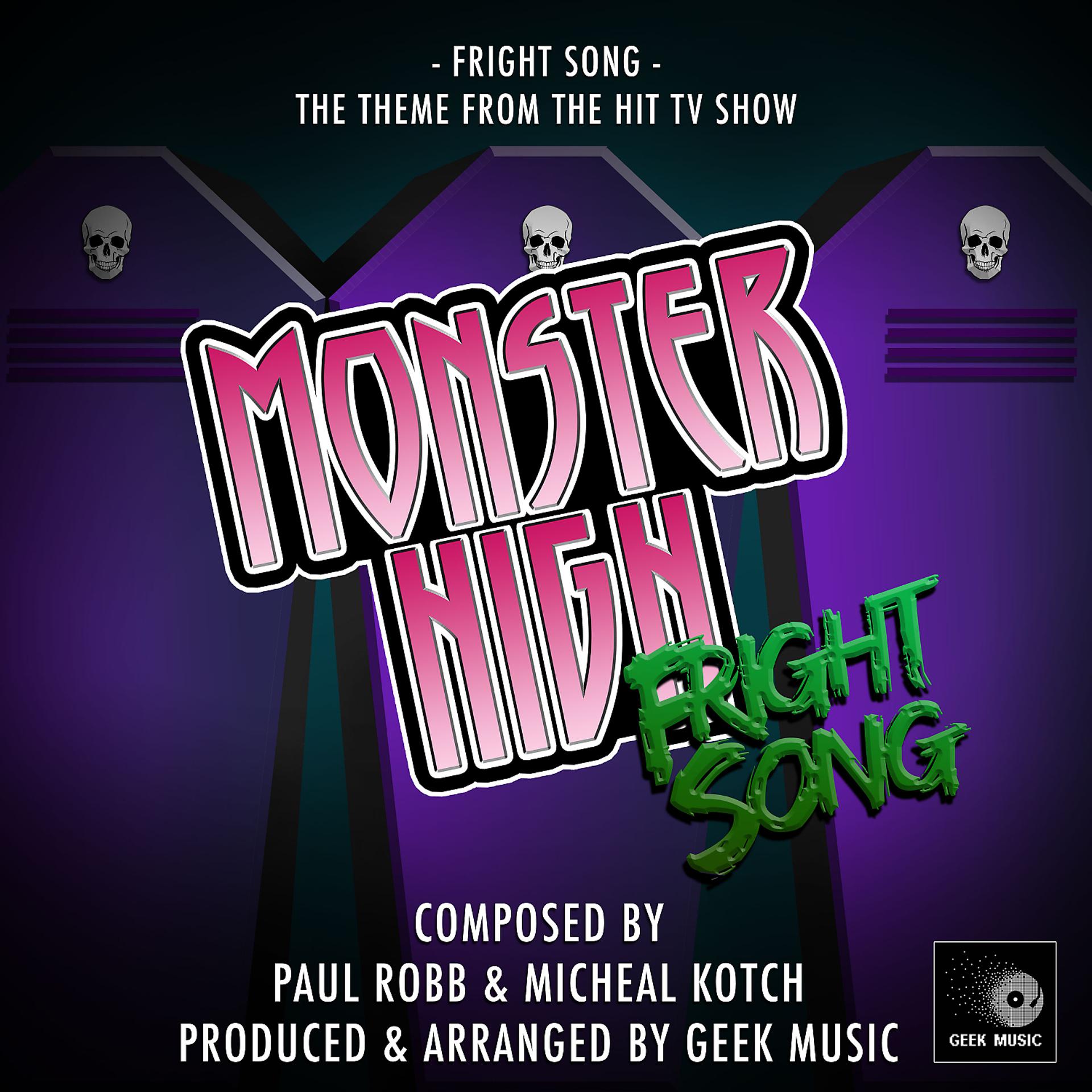 Постер альбома Fright Song (From "Monster High")