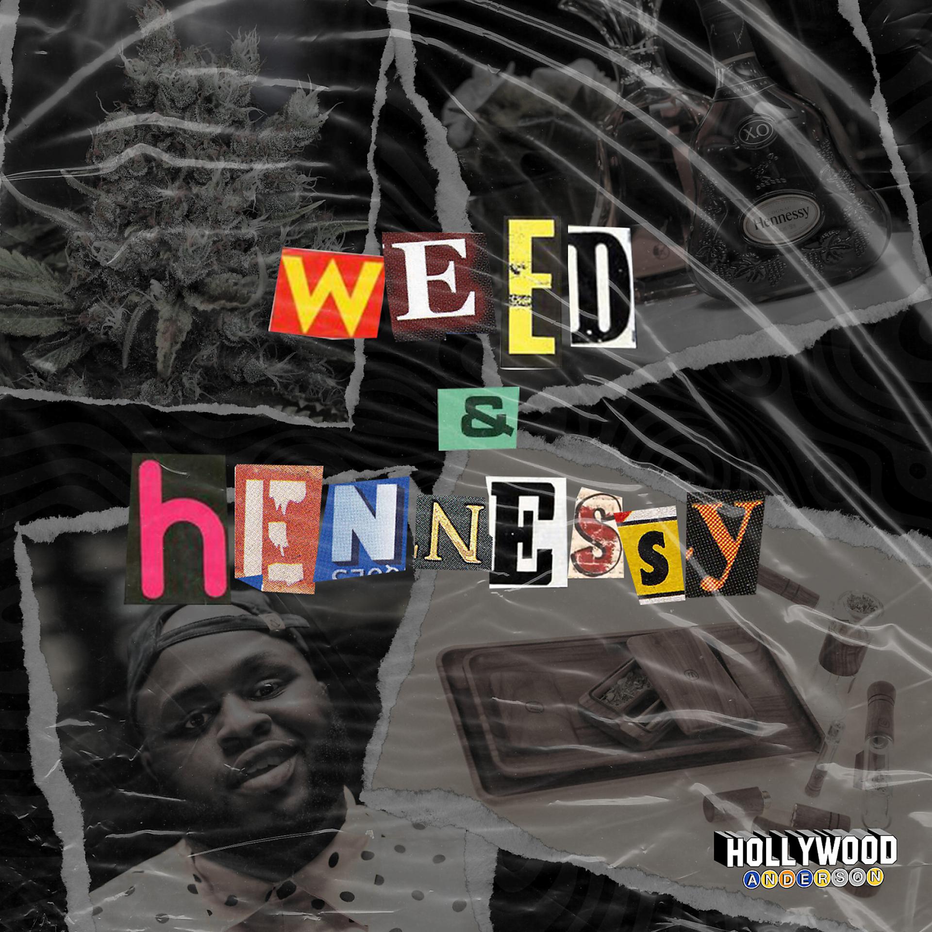 Постер альбома Weed & Hennessy