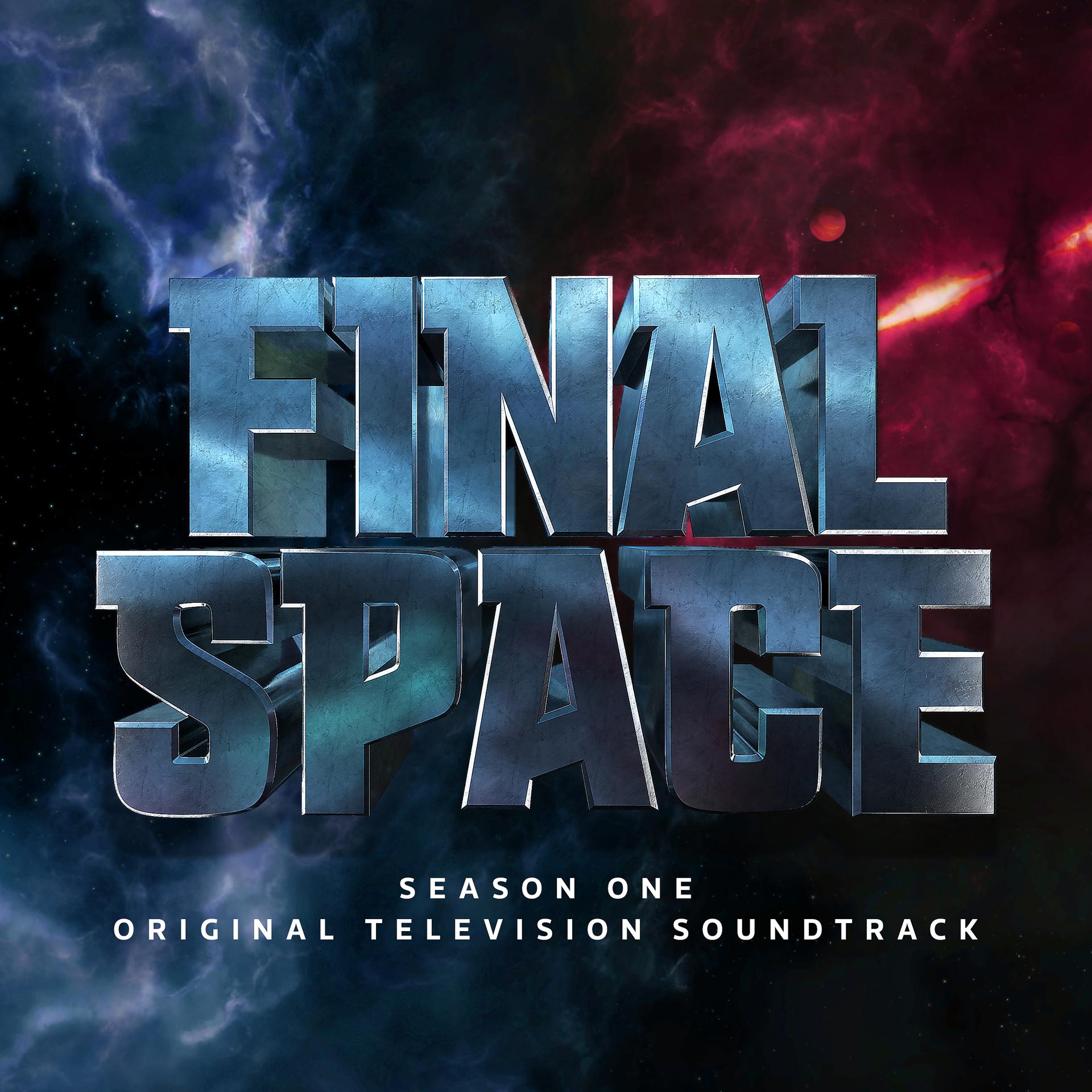 Постер альбома Final Space: Season 1 (Original Television Soundtrack)
