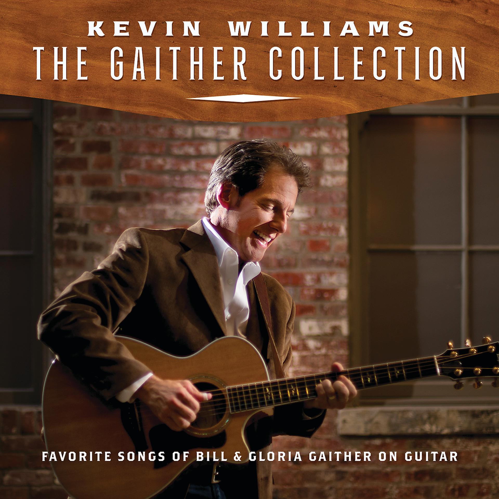 Постер альбома The Gaither Collection: Favorite Songs Of Bill & Gloria Gaither On Guitar