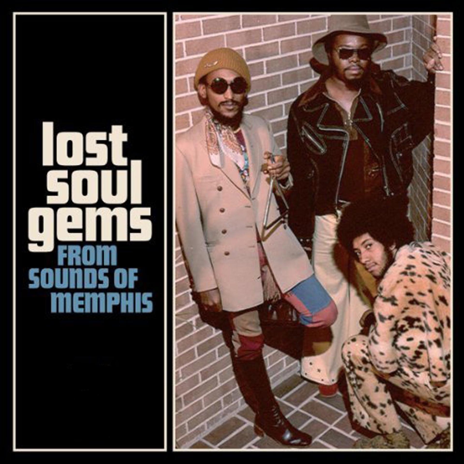 Постер альбома Lost Soul Gems from Sounds of Memphis